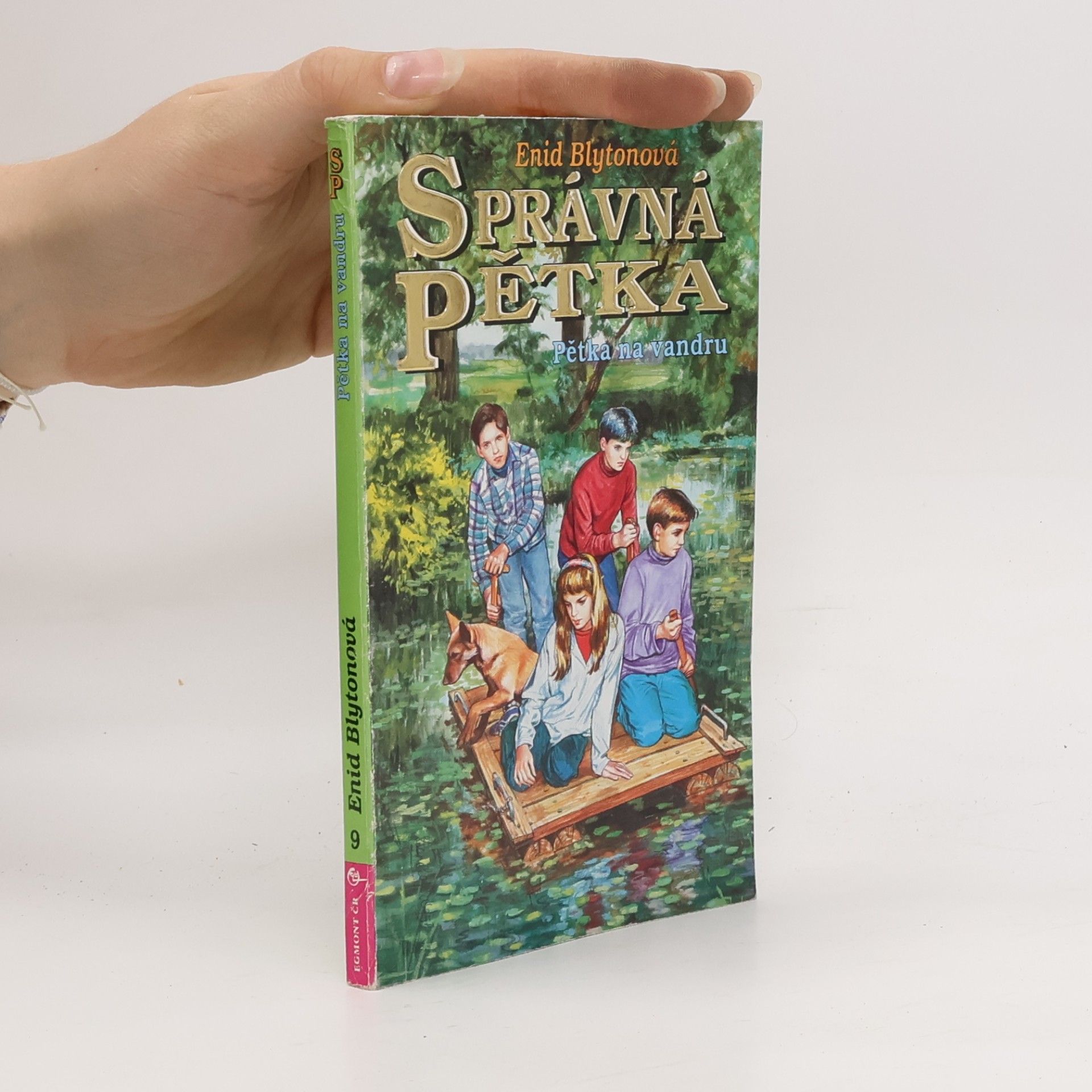 Enid Blyton Správná pětka. Pětka na vandru