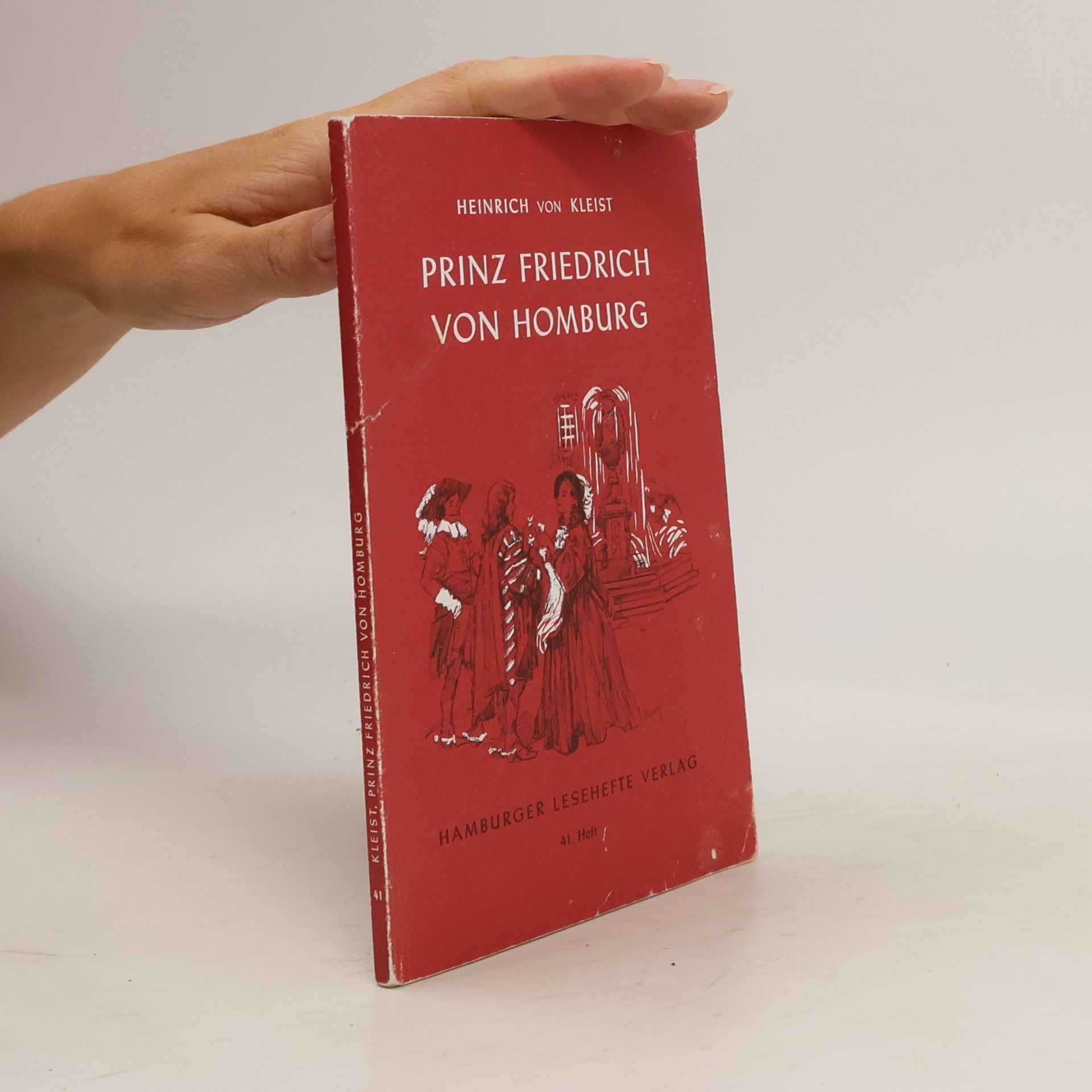 Heinrich von Kleist Prinz Friedrich von Homburg