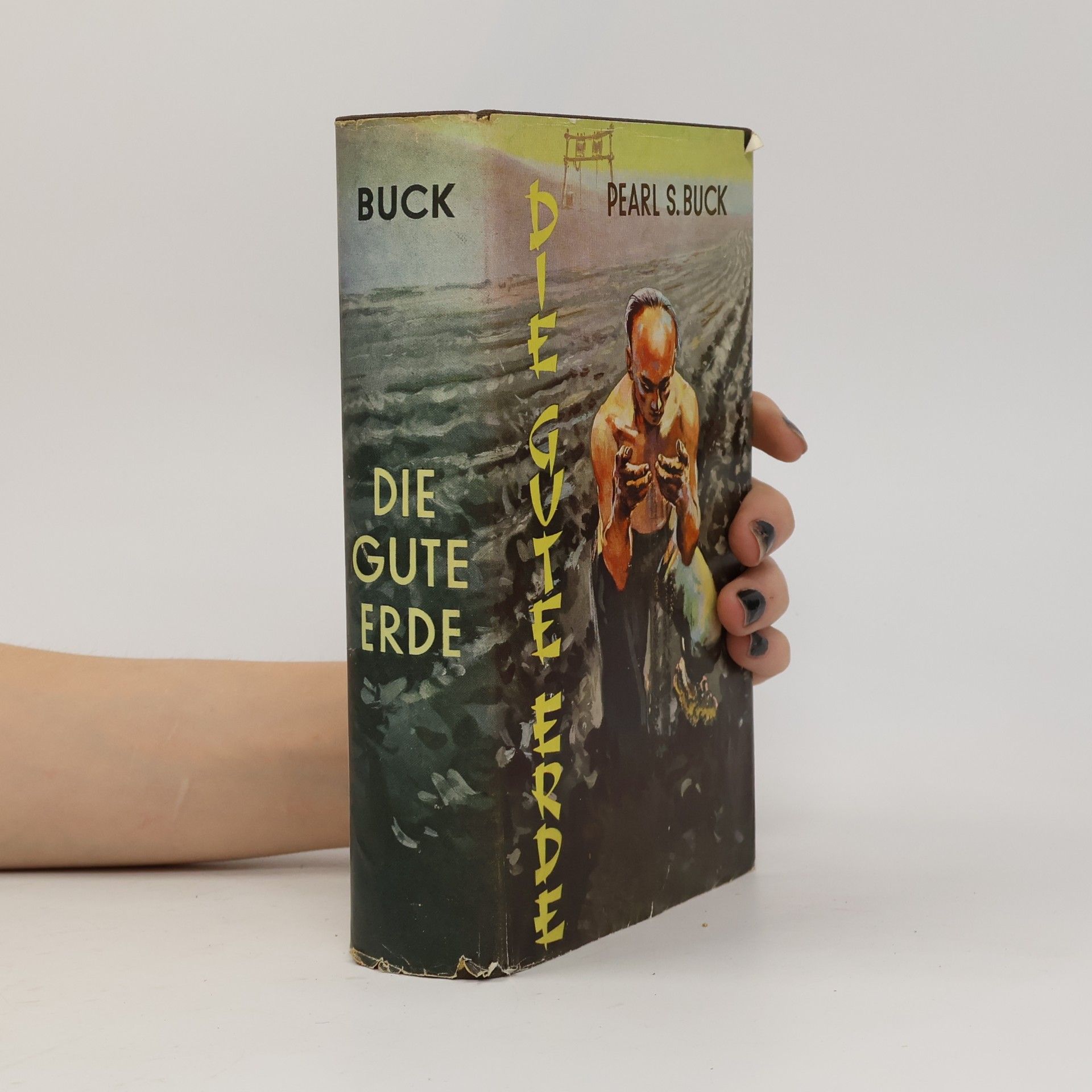 Pearl S. Buck Die Gute Erde