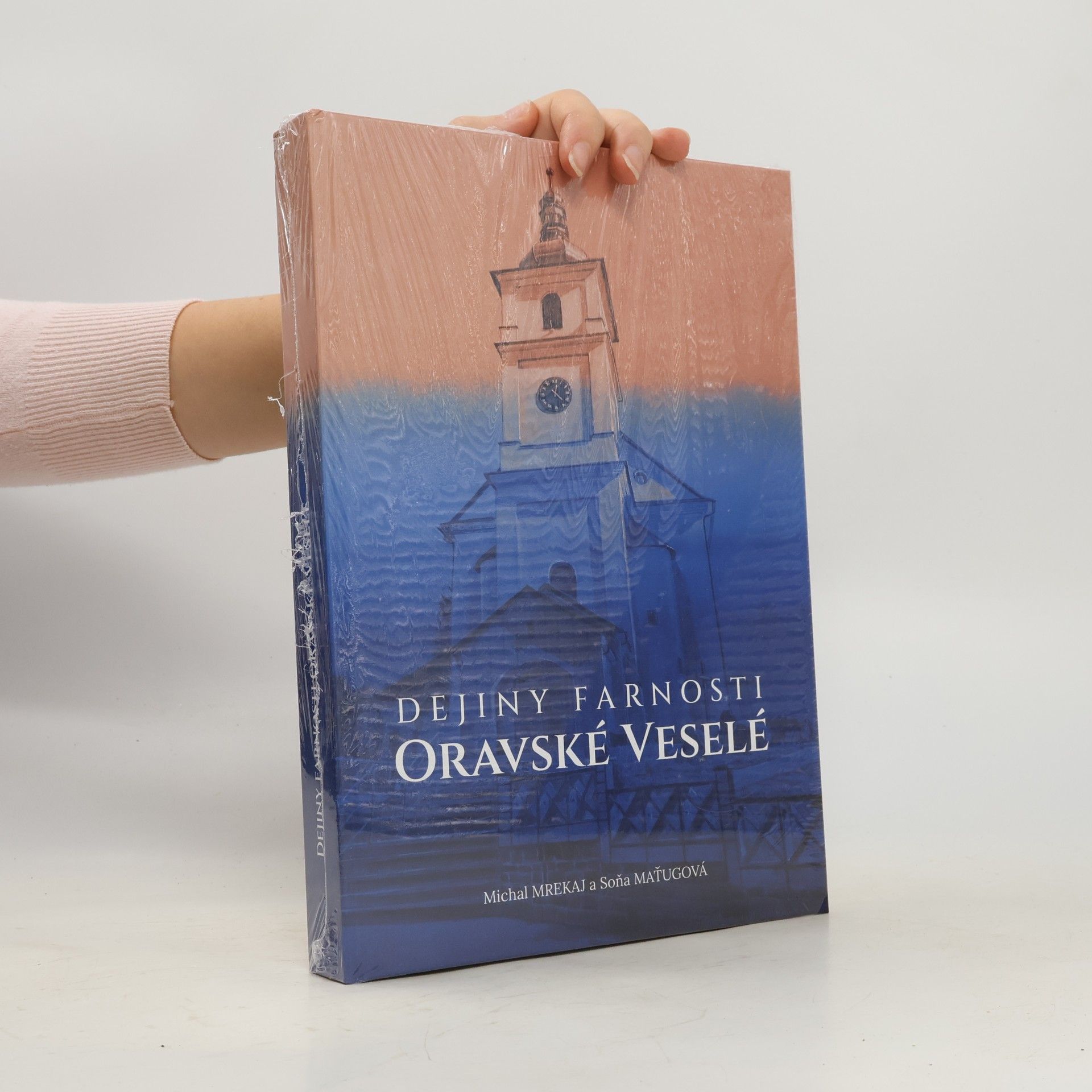 Autorenkollektiv Dejiny farnosti Oravské Veselé