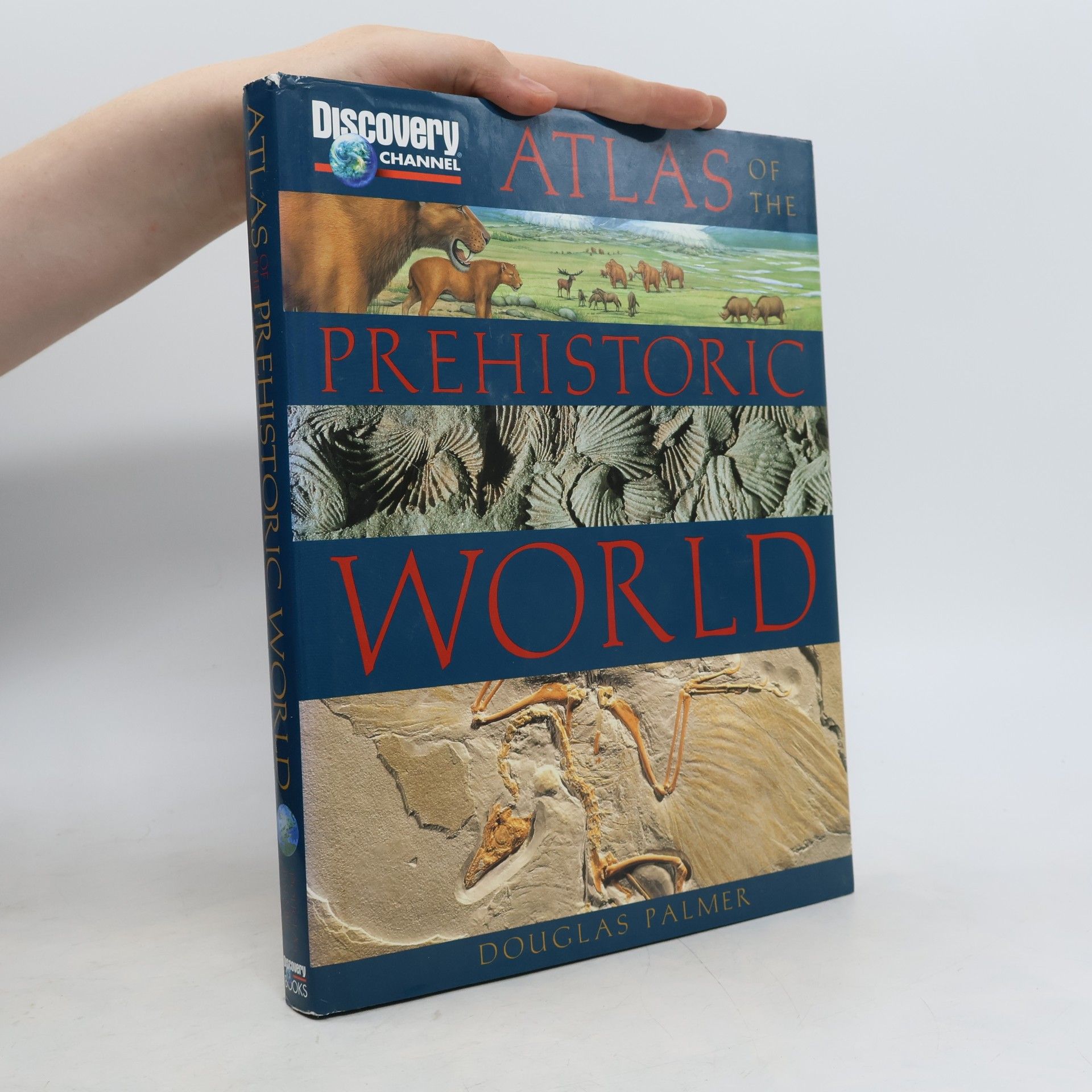 Douglas Palmer Atlas of the Prehistoric World