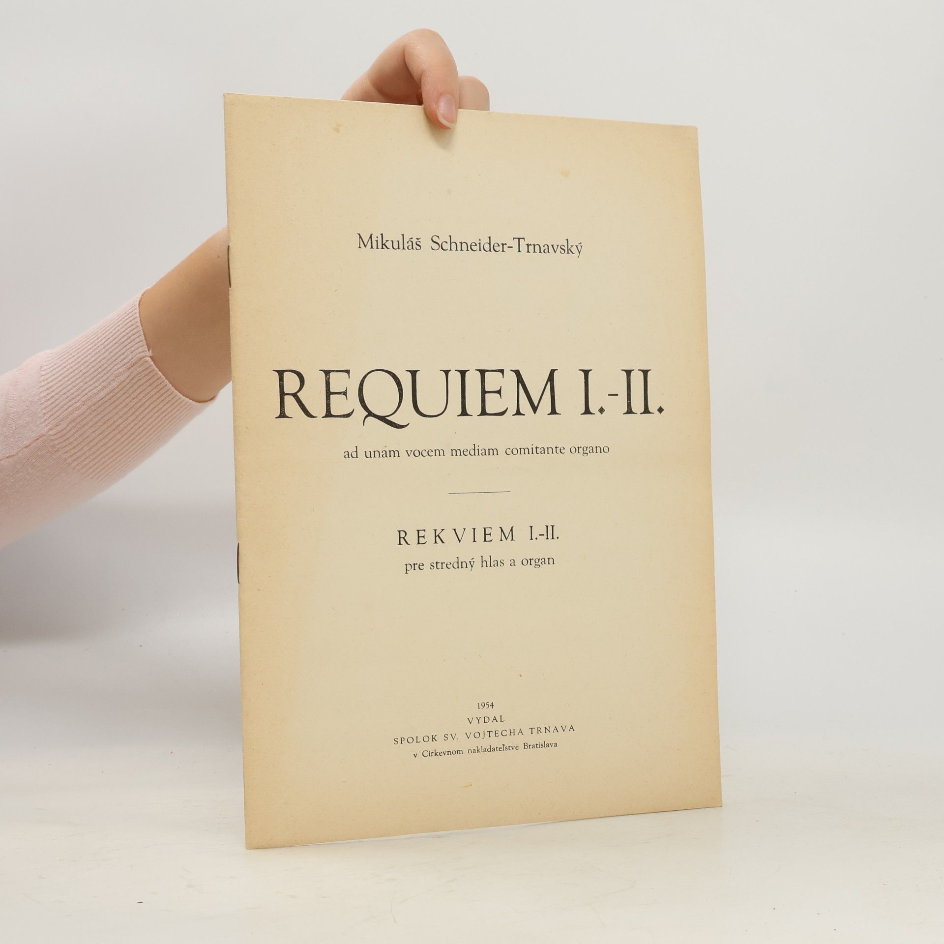 Mikuláš Schneider-Trnavský REQUIEM I.-II.