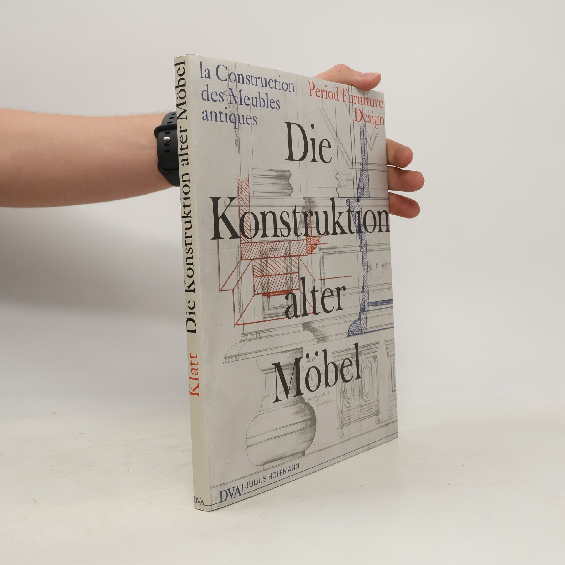 Erich Klatt Die Konstruktion alter Möbel