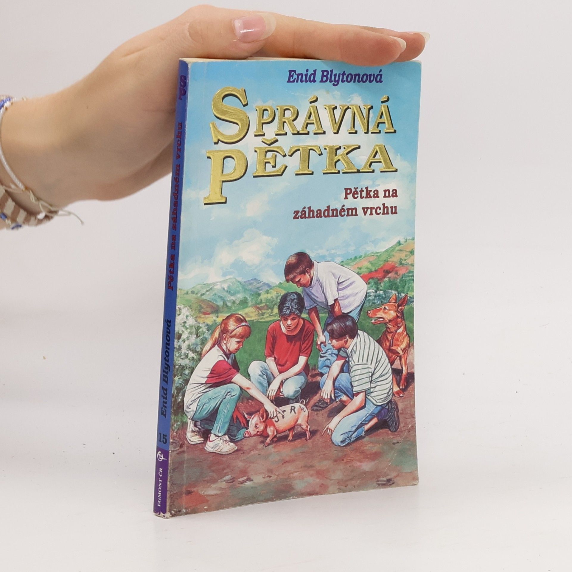 Enid Blyton Správná pětka. Pětka na záhadném vrchu