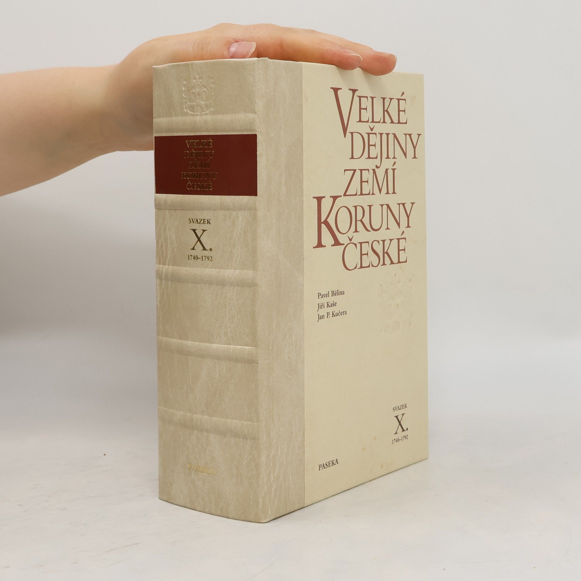Velké dějiny zemí Koruny české X. 1740-1792