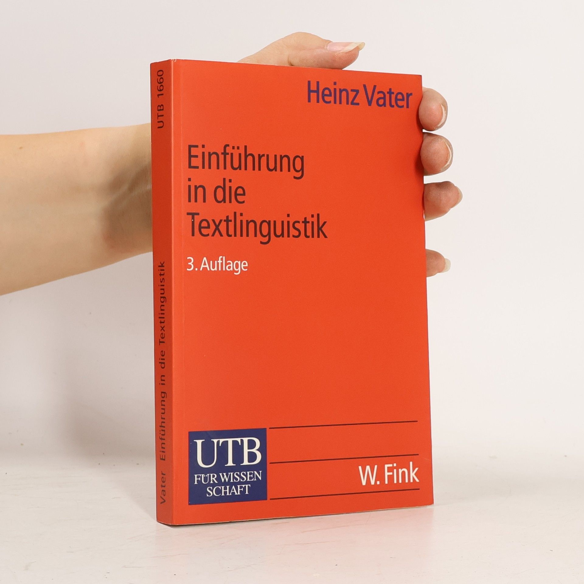 Heinz Vater Einführung in die Textlinguistik. Struktur, Thema und Referenz in Texten