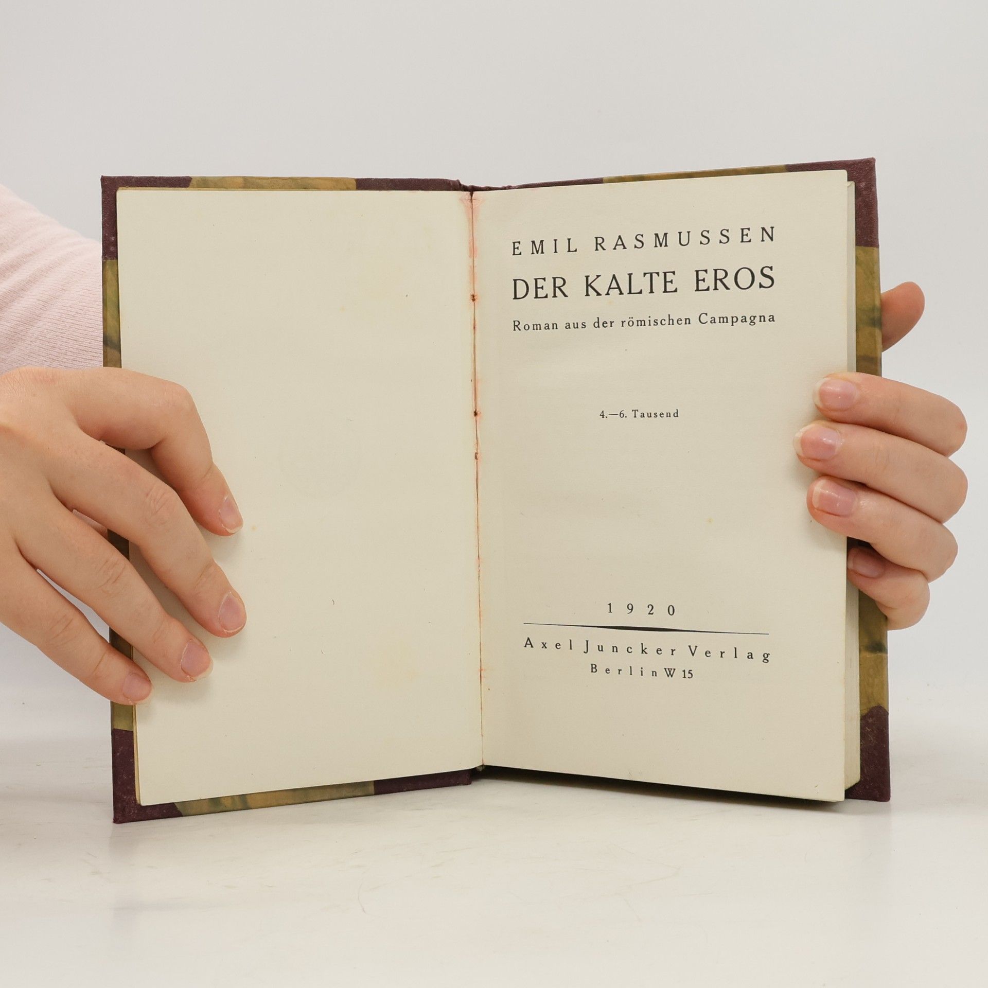 Emil Rasmussen DER KALTE EROS Roman aus der römischen Campagna