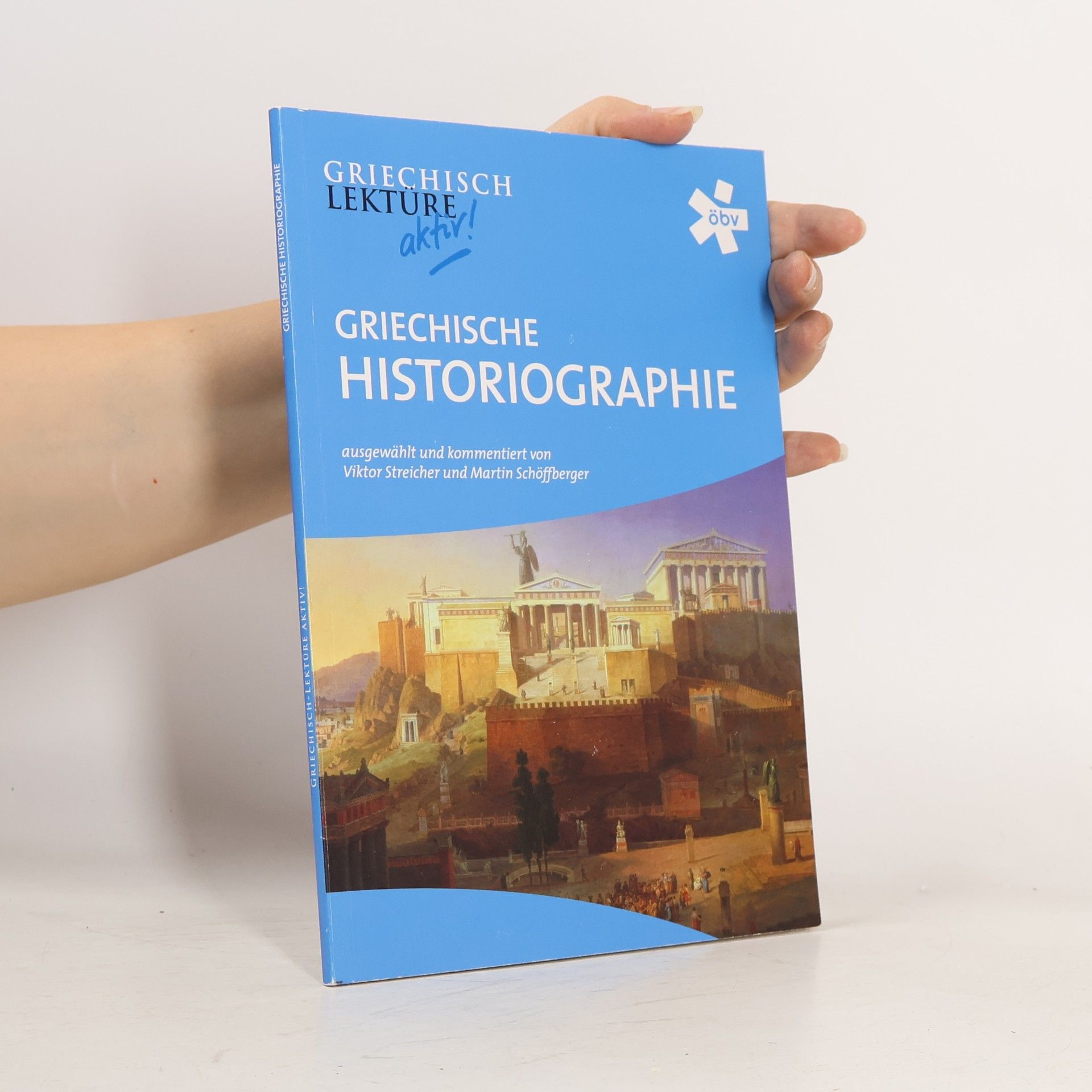 Kolektiv autorů Griechisch-Lektüre aktiv. Griechische Historiographie