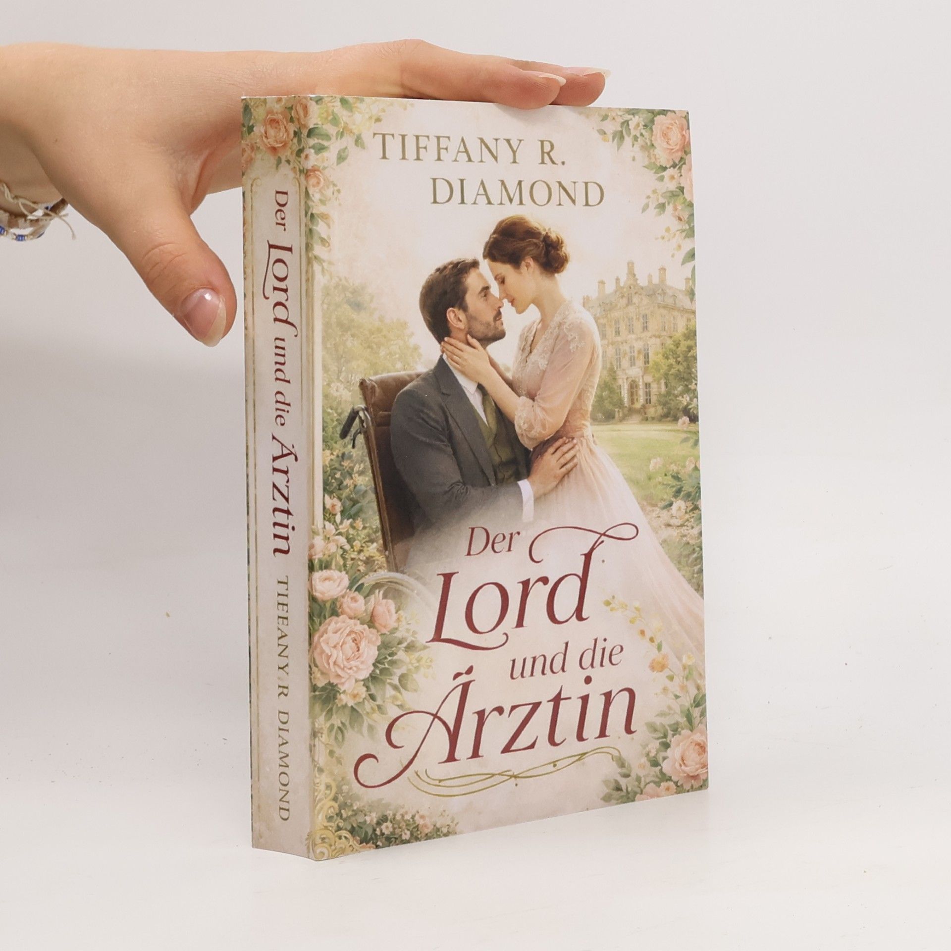 Tiffany Rose Diamond Der Lord und die Ärztin