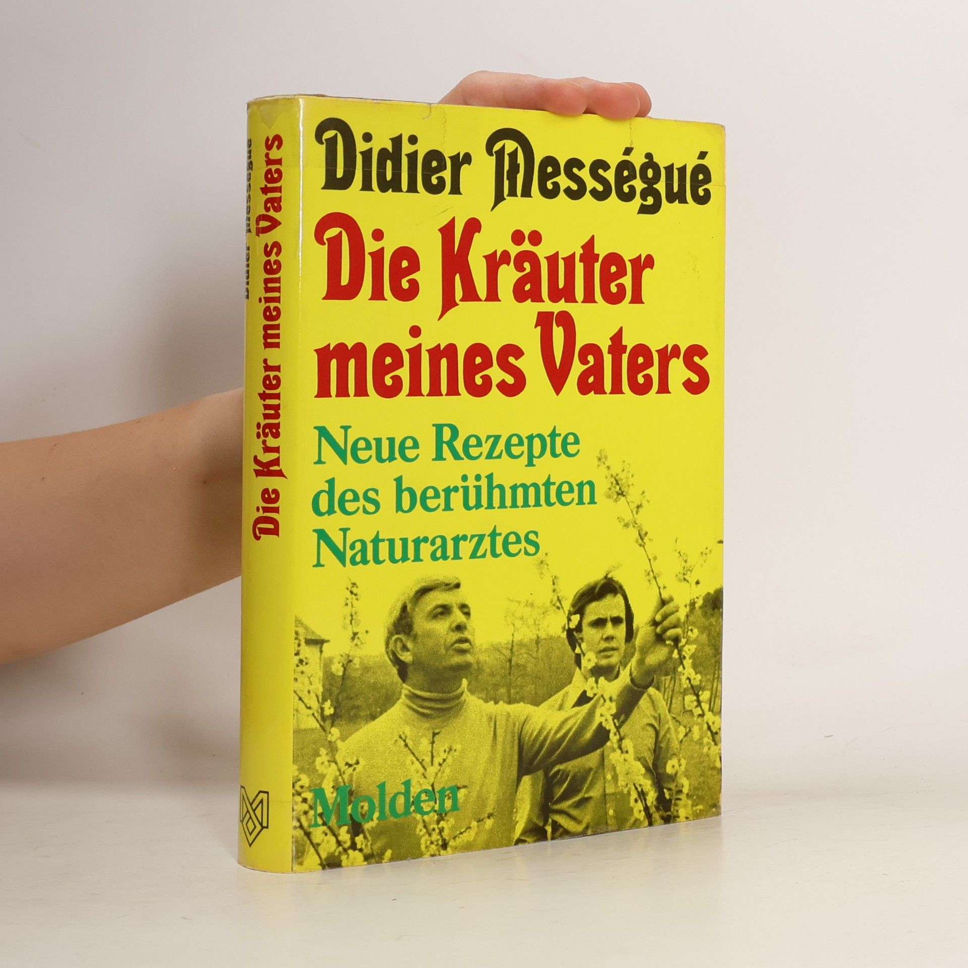 Didier Mességué Die Kräuter meines Vaters
