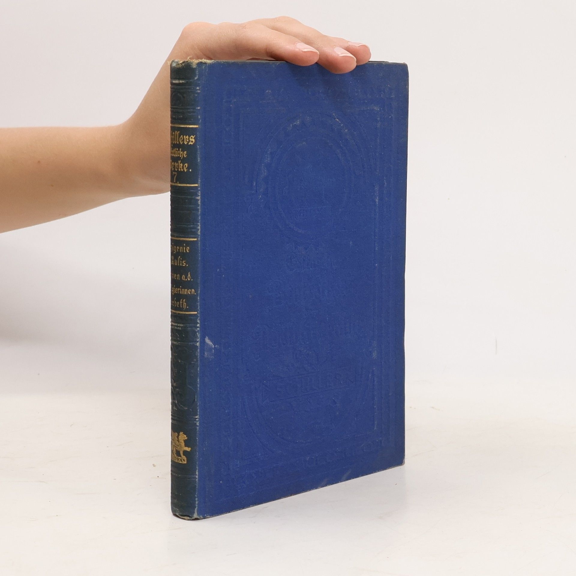 Friedrich Schiller Schillers sämtliche Werke 7