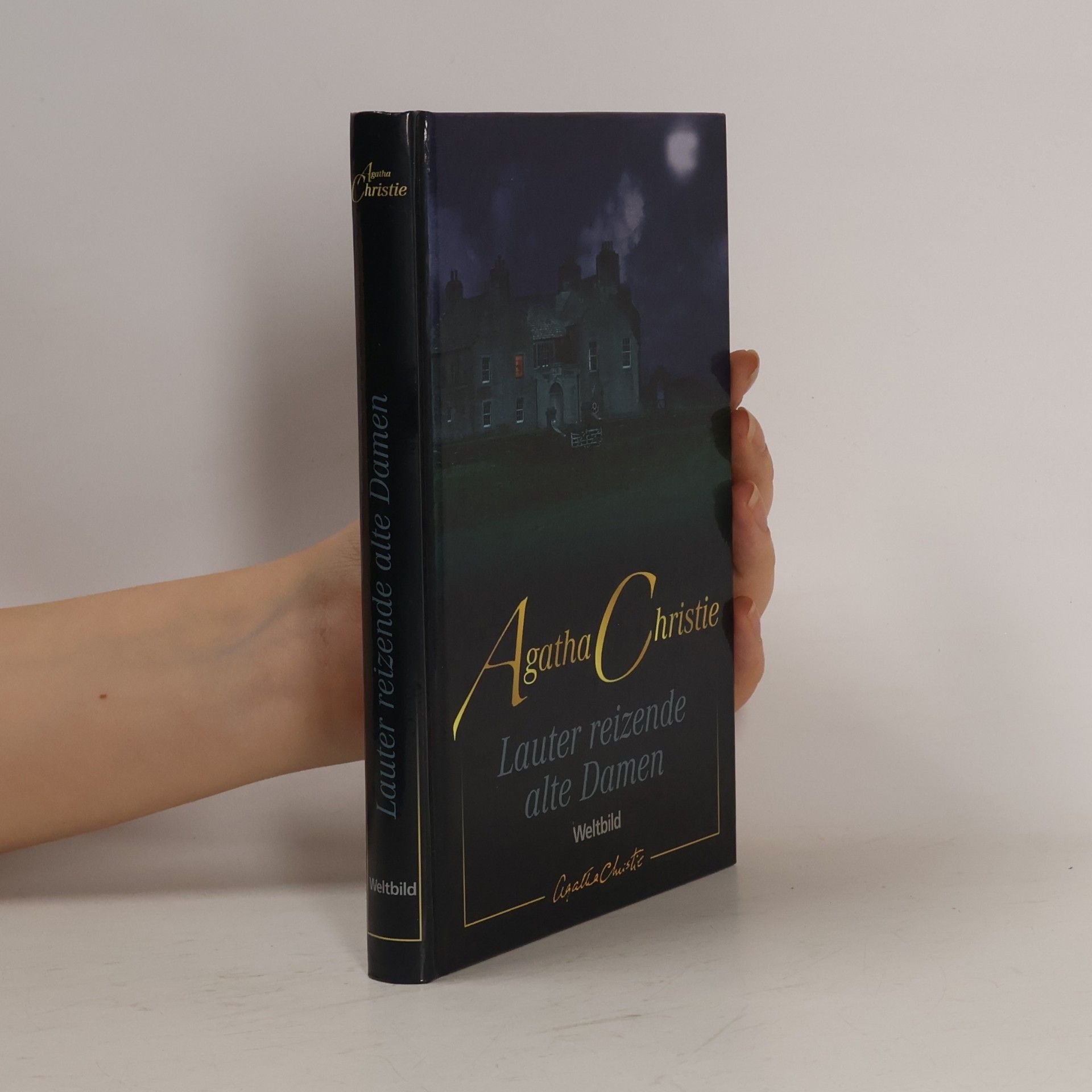 Agatha Christie Lauter reizende alte Damen