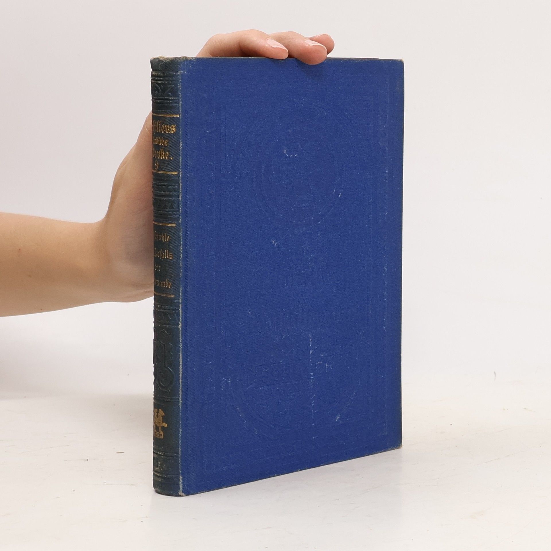Friedrich Schiller Schillers sämtliche Werke 9