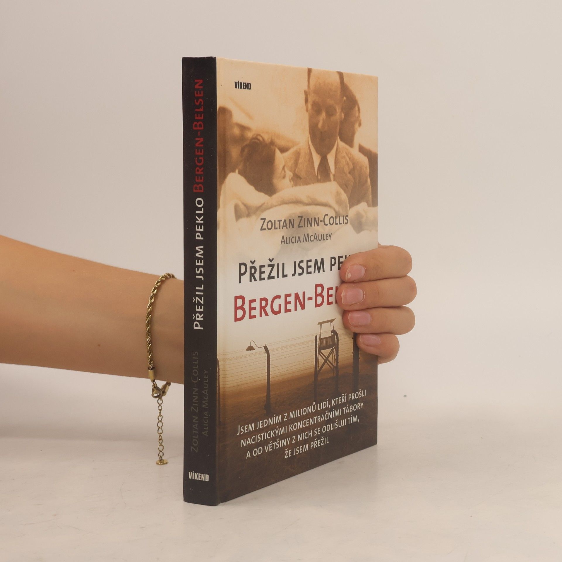 Zoltan Zinn Collis Přežil jsem peklo Bergen-Belsen
