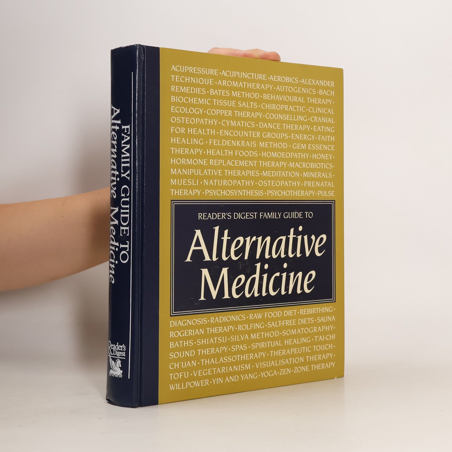 kolektiv Reader's Digest Family Guide to Alternative Medicine