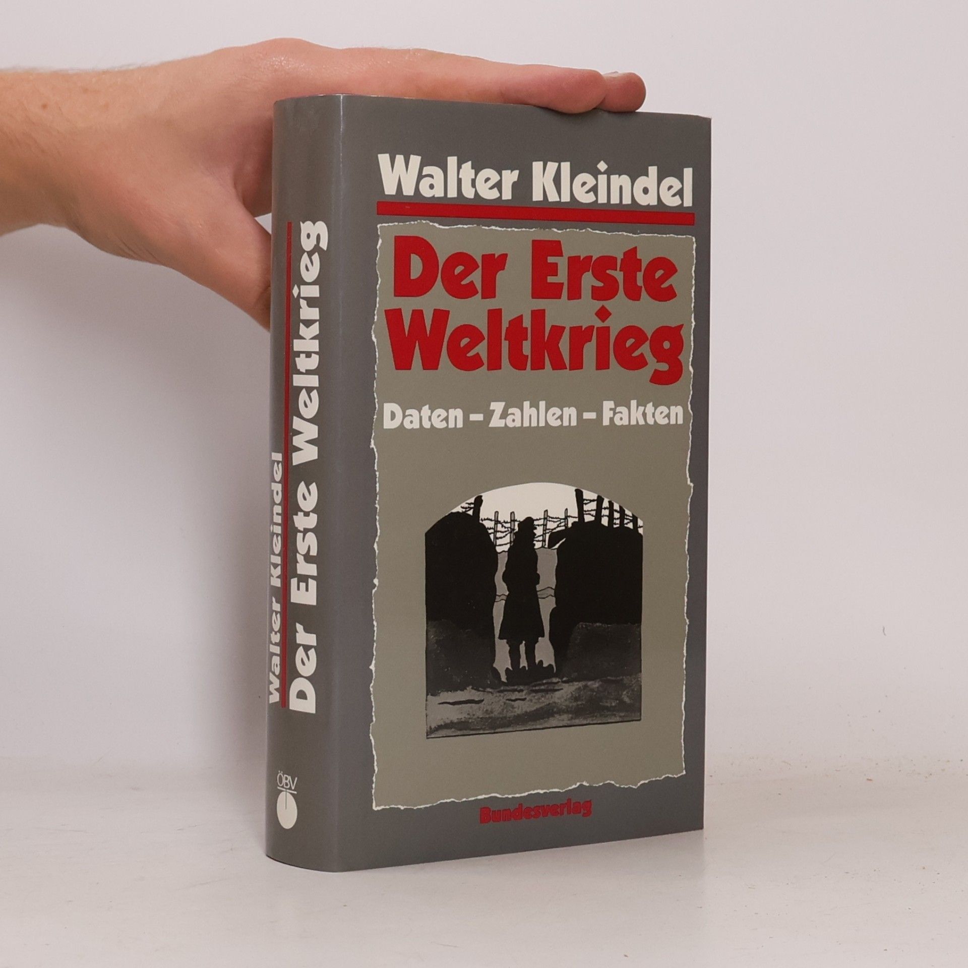 Walter Kleindel Der Erste Weltkrieg
