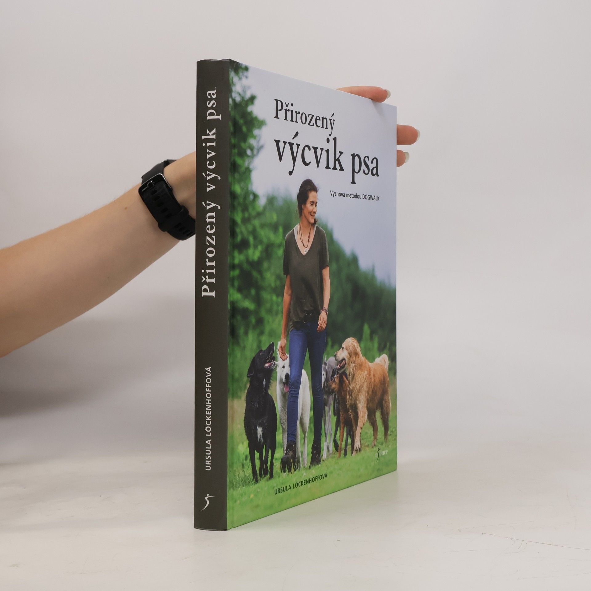 Ursula Löckenhoff Přirozený výcvik psa - Výchova metodou dogwalk