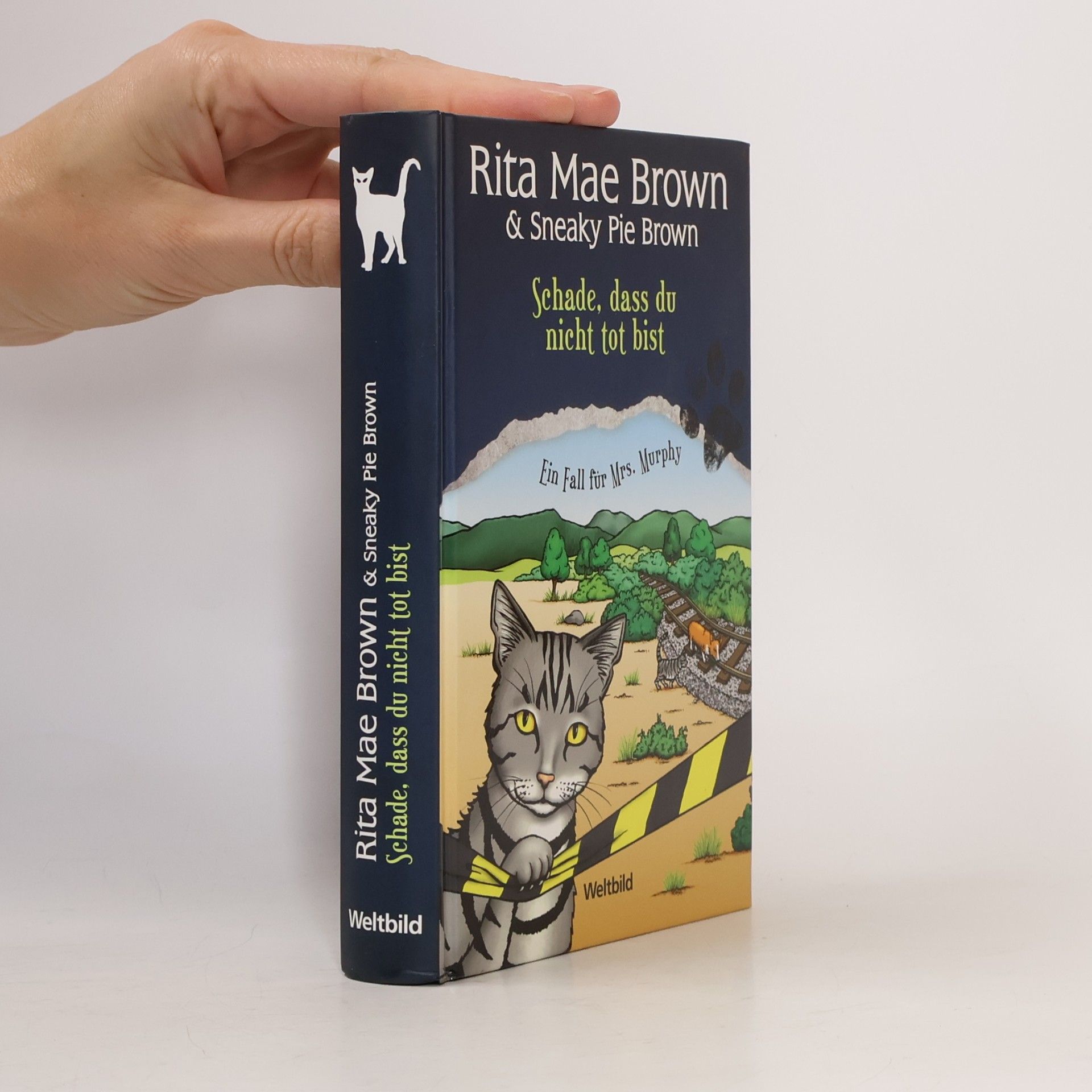 Rita Mae Brown Rita Mae Brown & Sneaky Pie Brown. Schade, dass du nicht tot bist