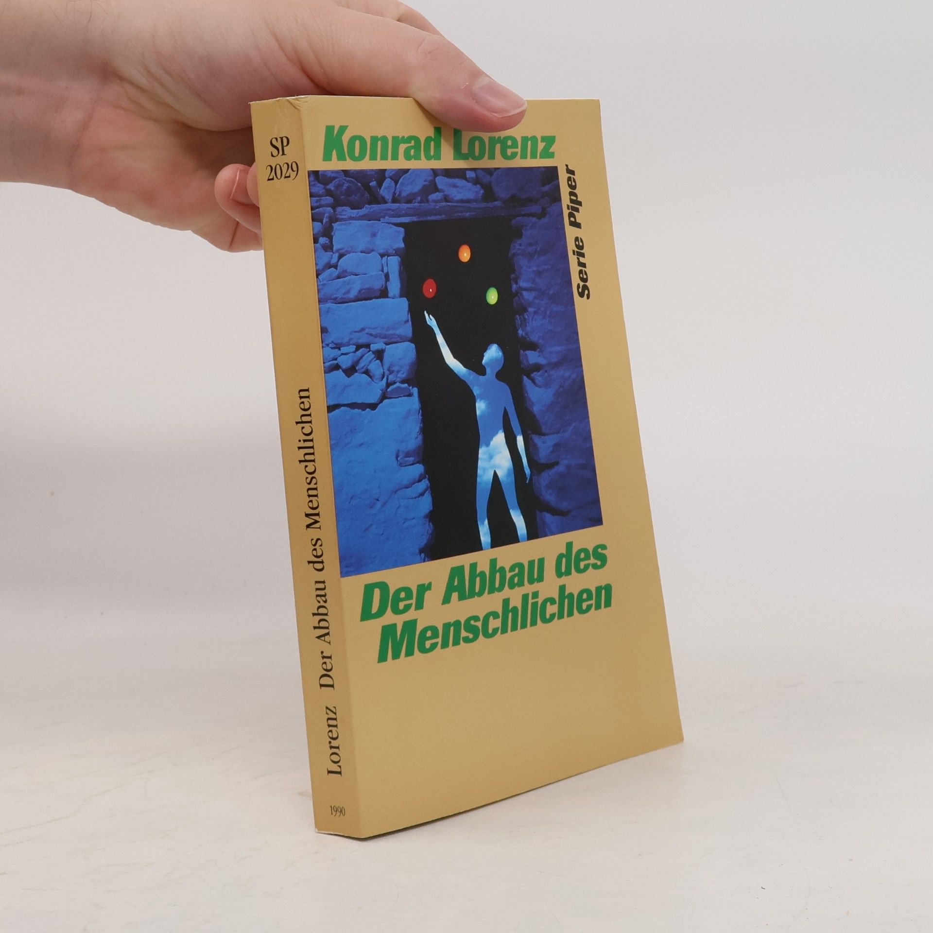 Der Abbau des Menschlichen