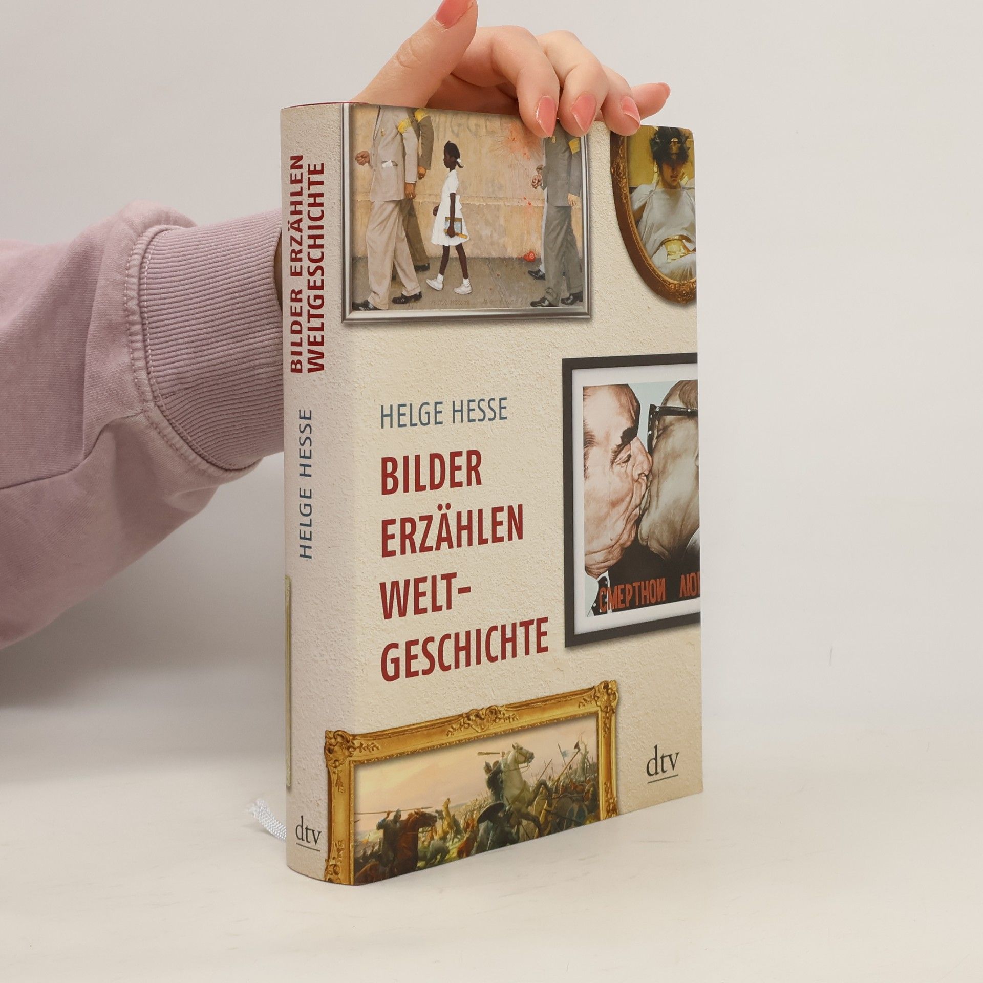 Bilder erzählen Weltgeschichte