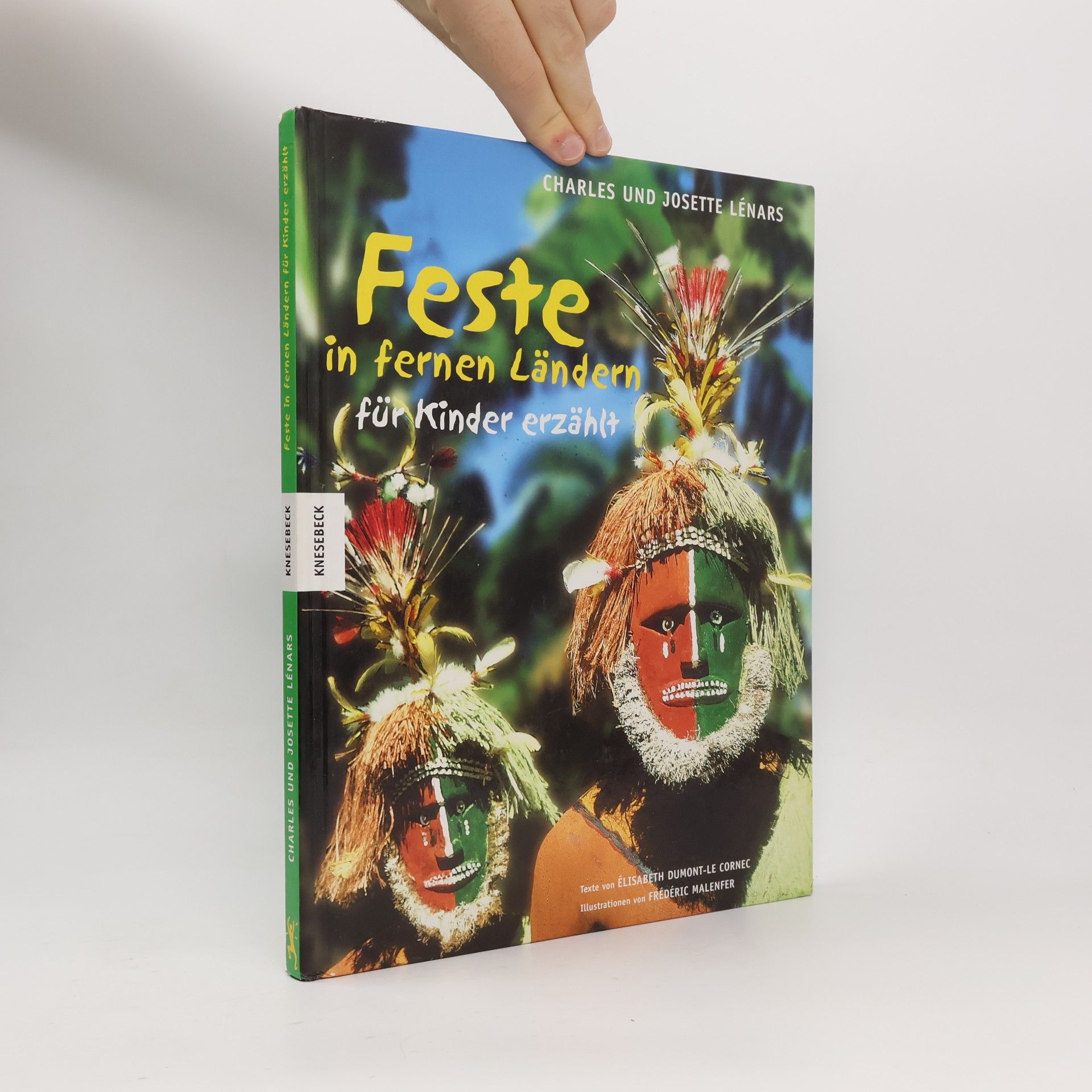 Elisabeth Dumont-Le Cornec Feste in fernen Ländern - für Kinder erzählt