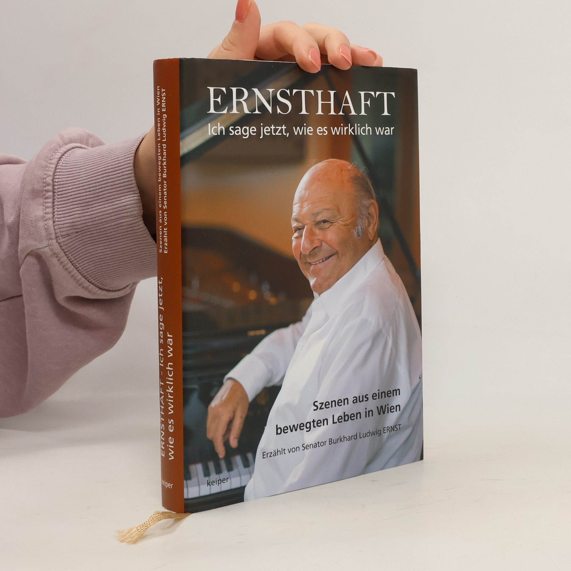 Burkhard Ludwig Ernst ERNSTHAFT. Ich sage jetzt, wie es wirklich war.