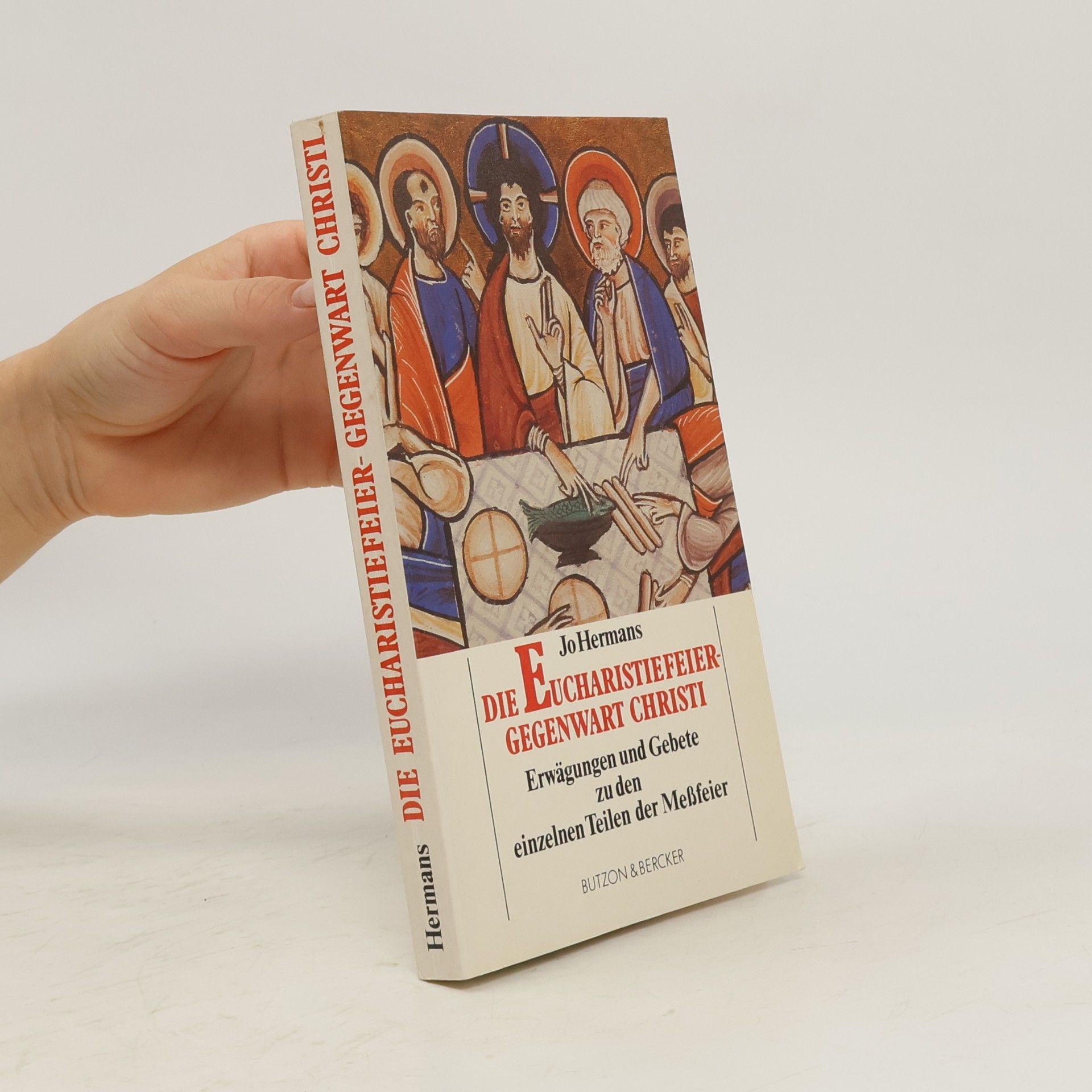 Jo Hermans Die Eucharistiefeier, Gegenwart Christi