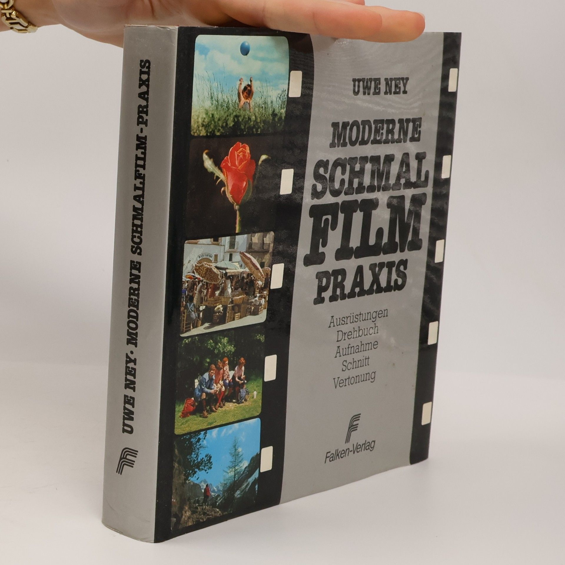 Moderne Schmalfilmpraxis