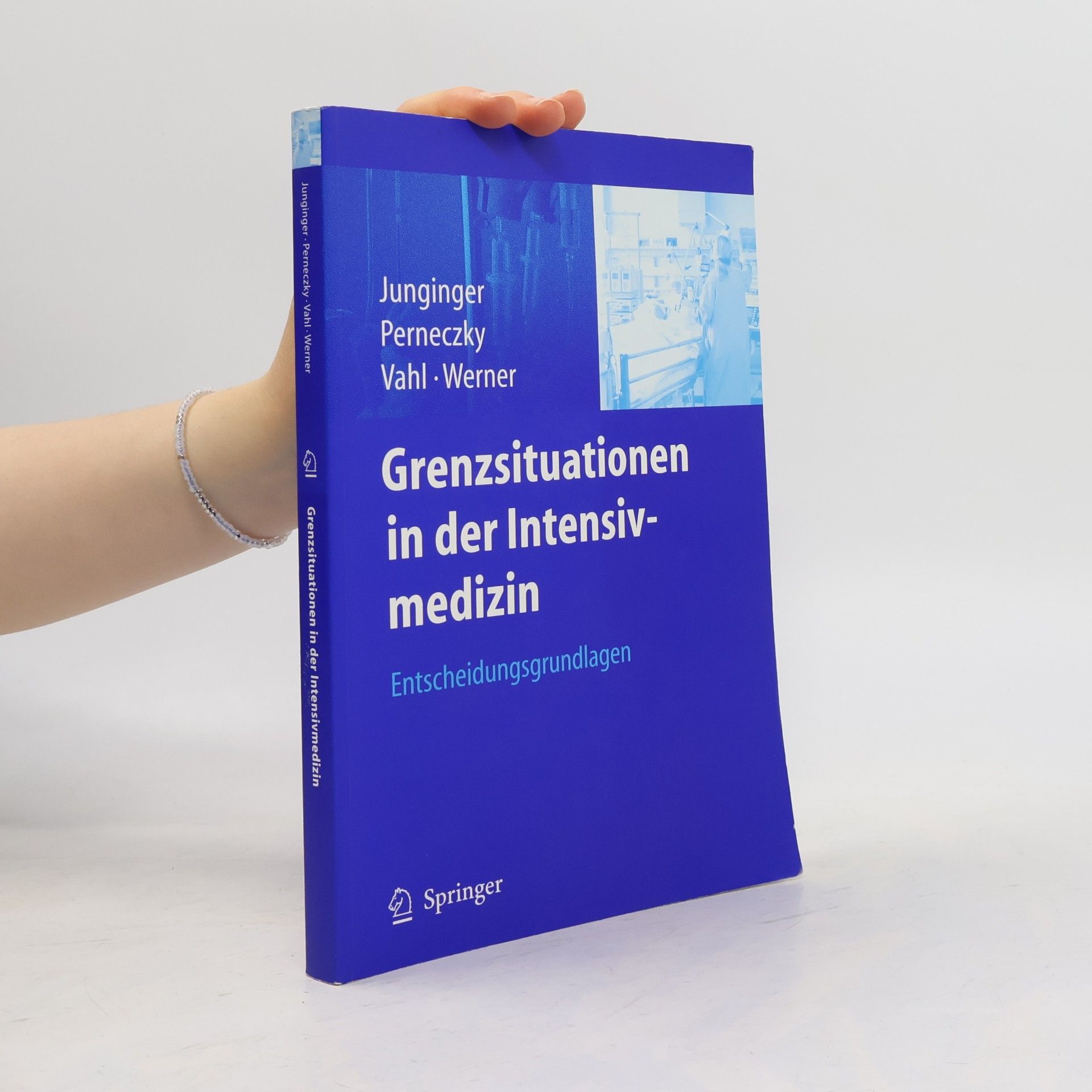 Theodor Junginger Grenzsituationen in der Intensivmedizin