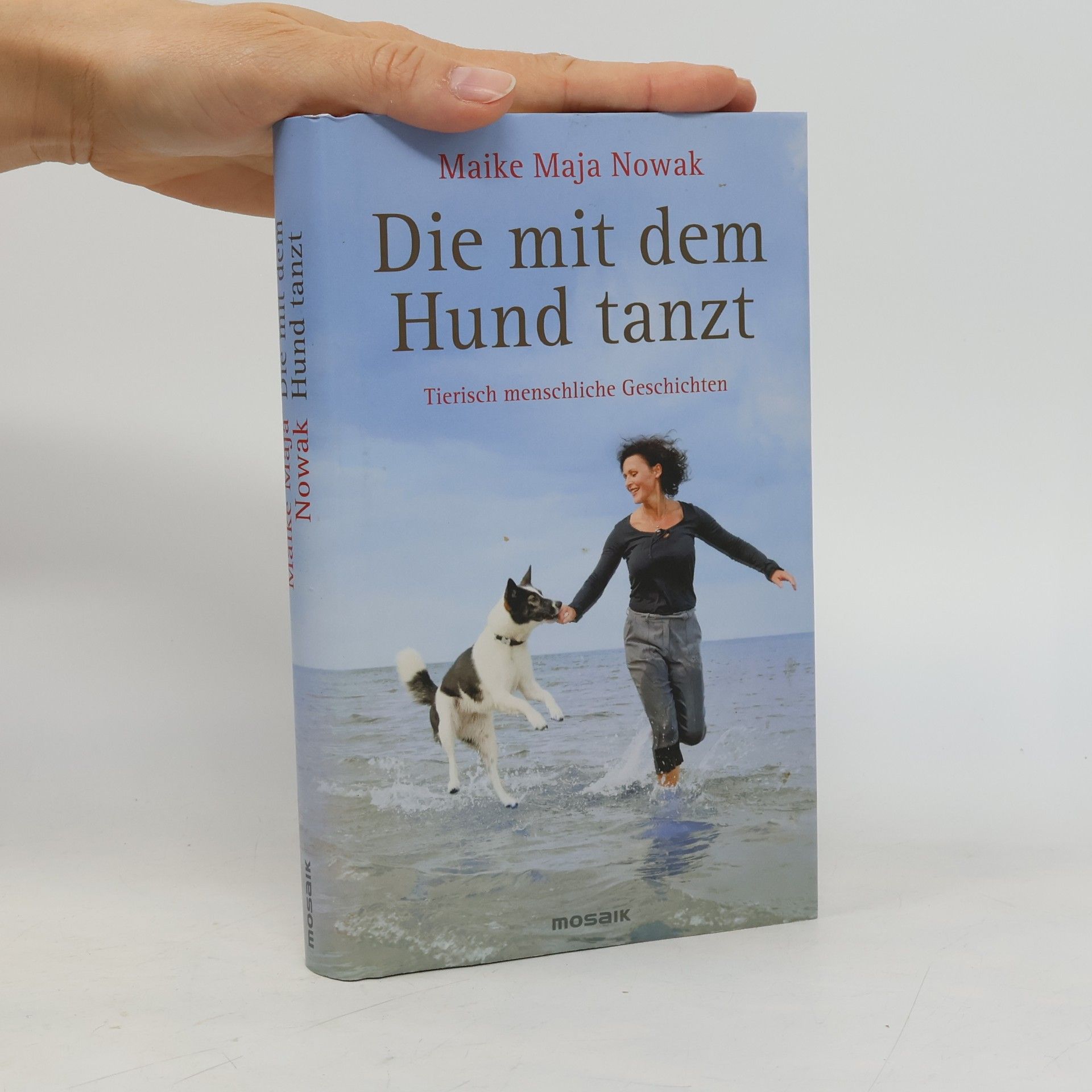 Maike Maja Nowak Die mit dem Hund tanzt