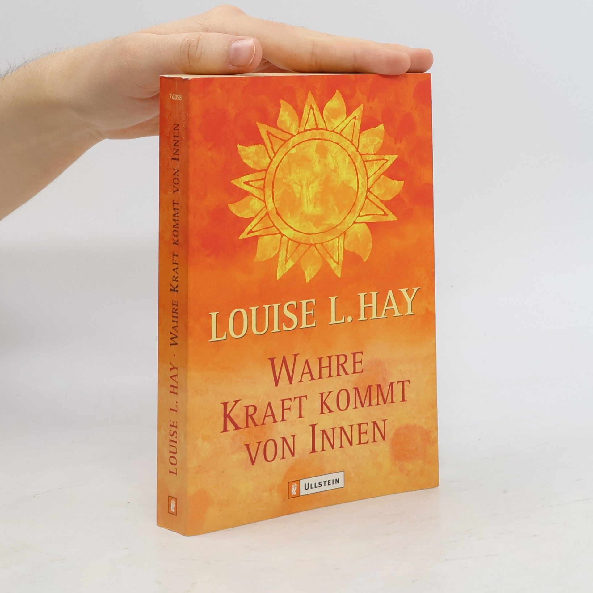 Louise Lynn Hay Wahre Kraft kommt von Innen