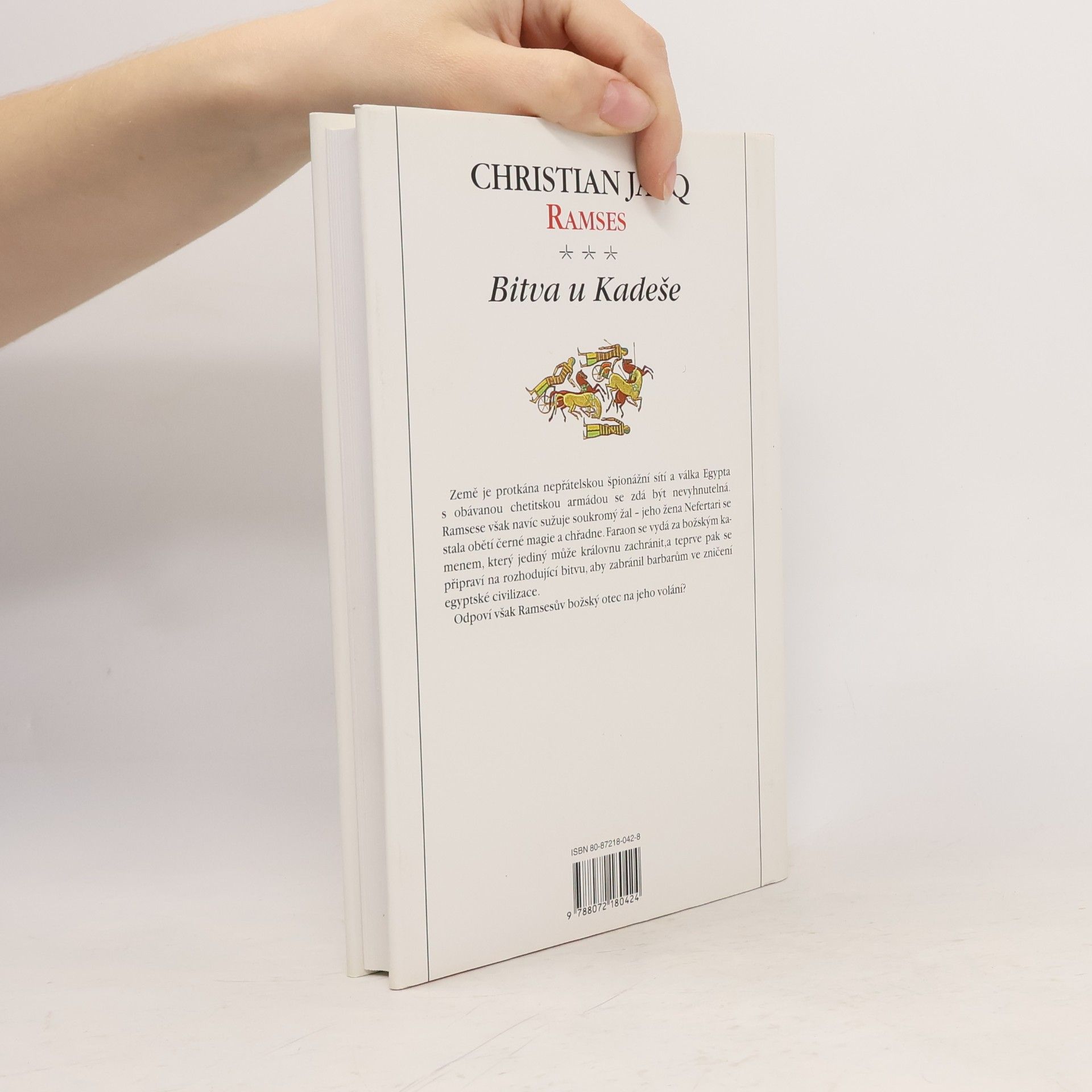 Christian Jacq Ramses 3: Bitva u Kadeše