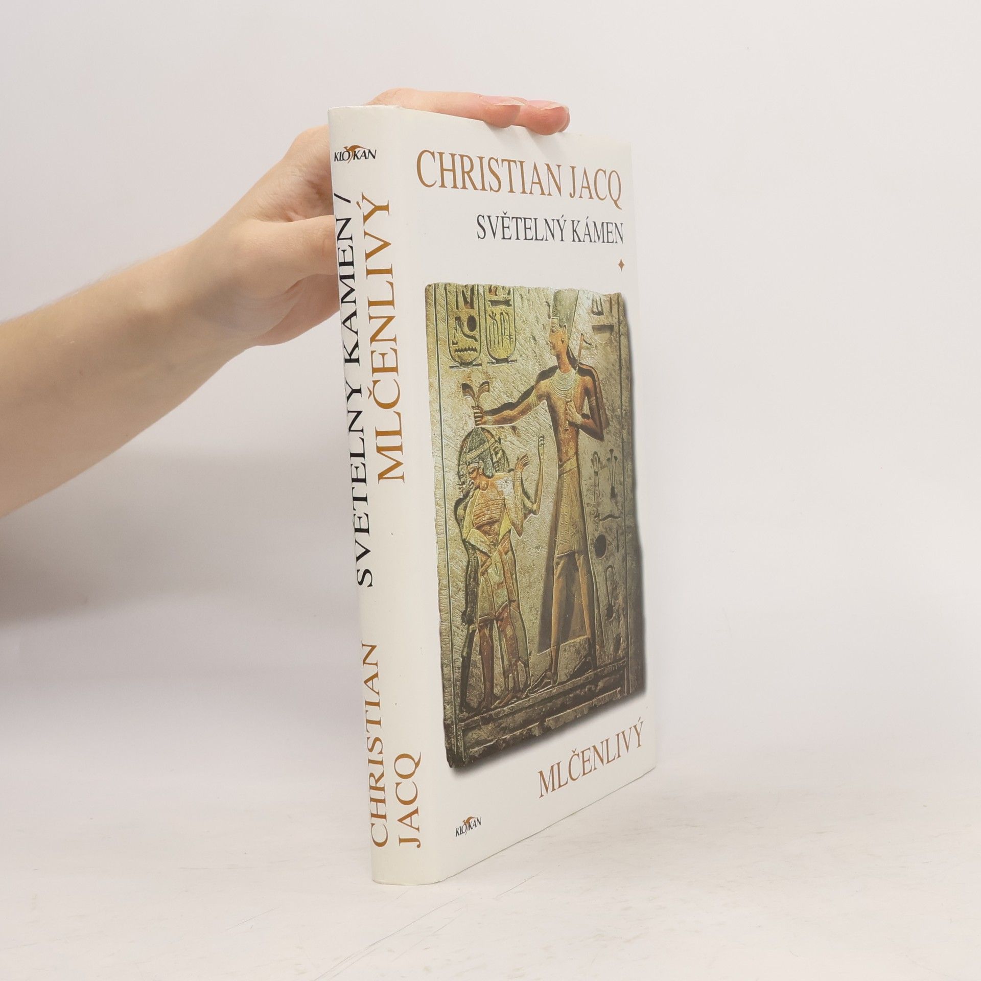 Christian Jacq Světelný kámen. Mlčenlivý