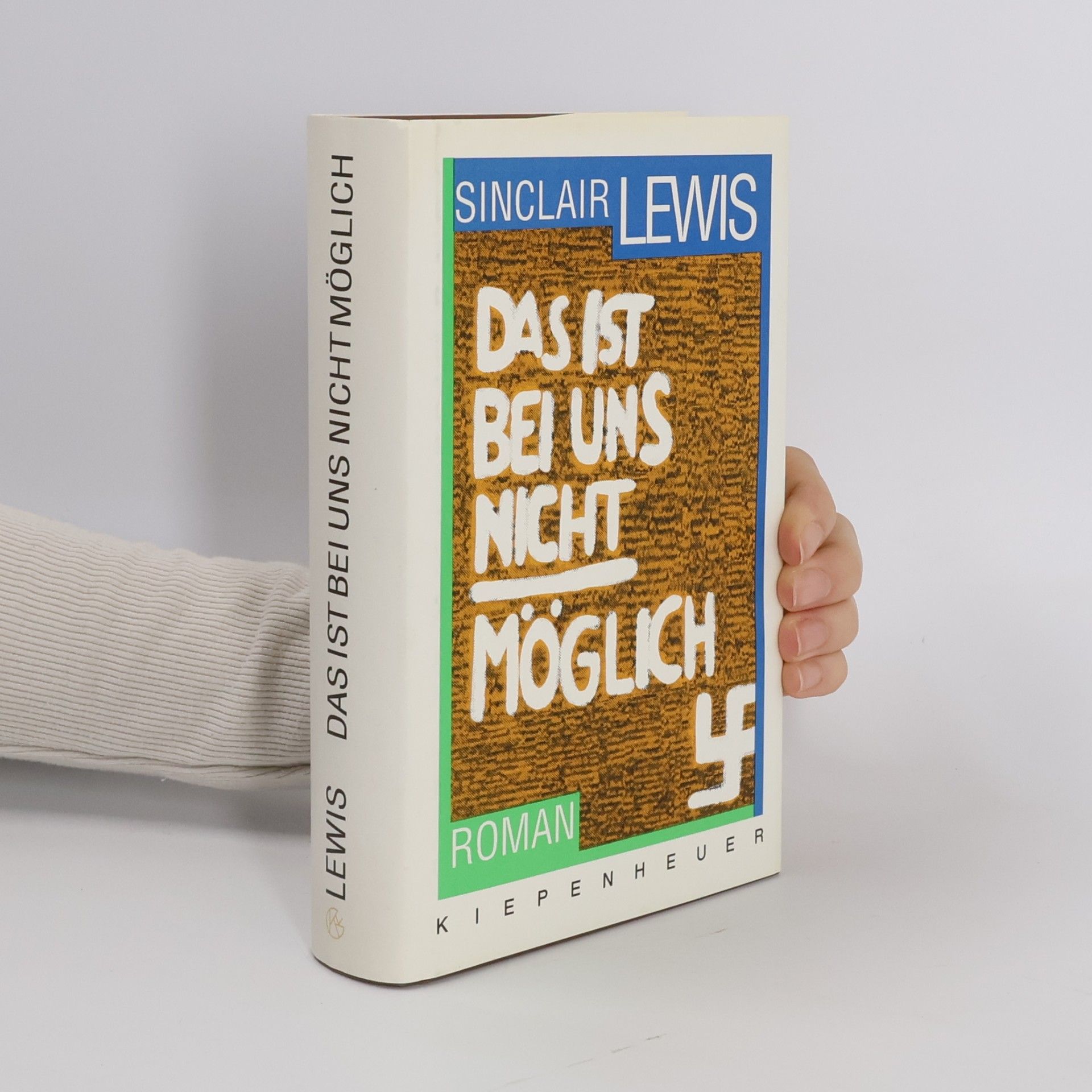 Sinclair Lewis Das ist bei uns nicht möglich
