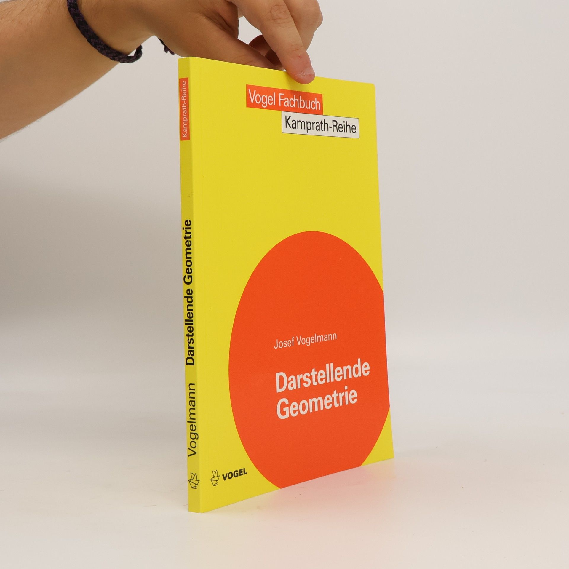 Josef Vogelmann Kamprath-Reihe: Darstellende Geometrie