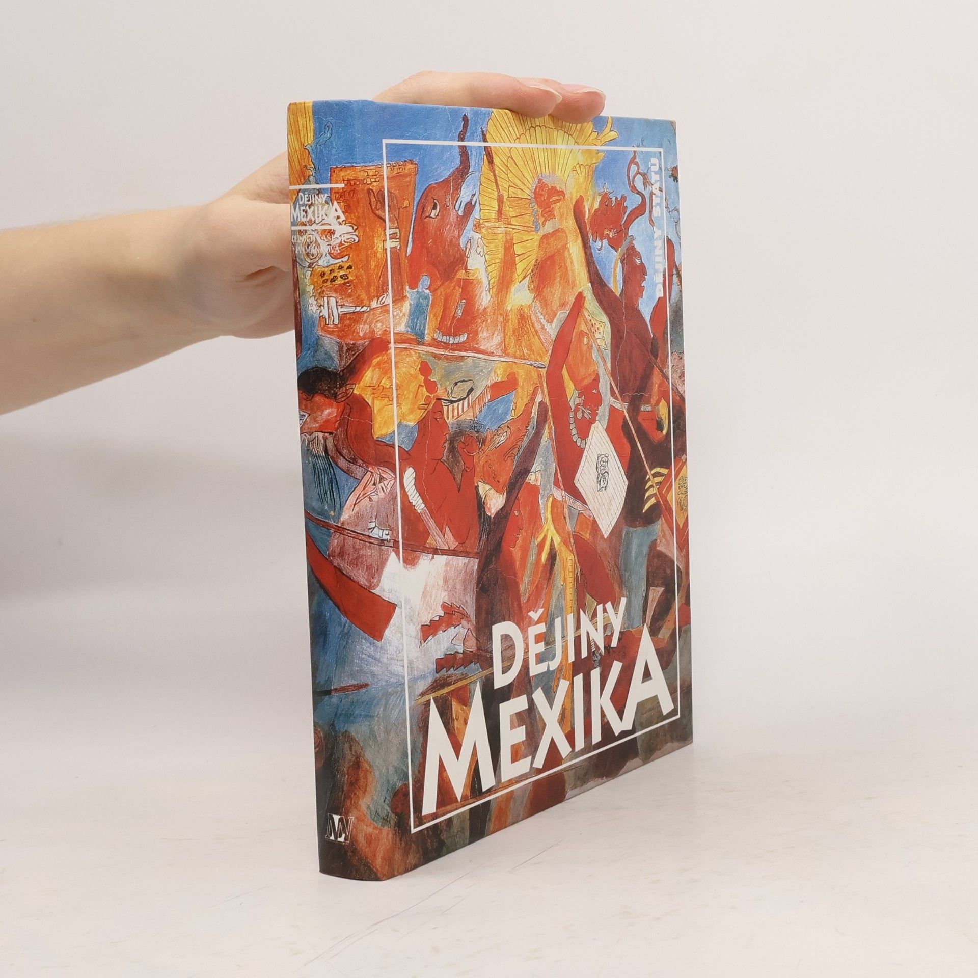 Oldřich Kašpar Dějiny Mexika