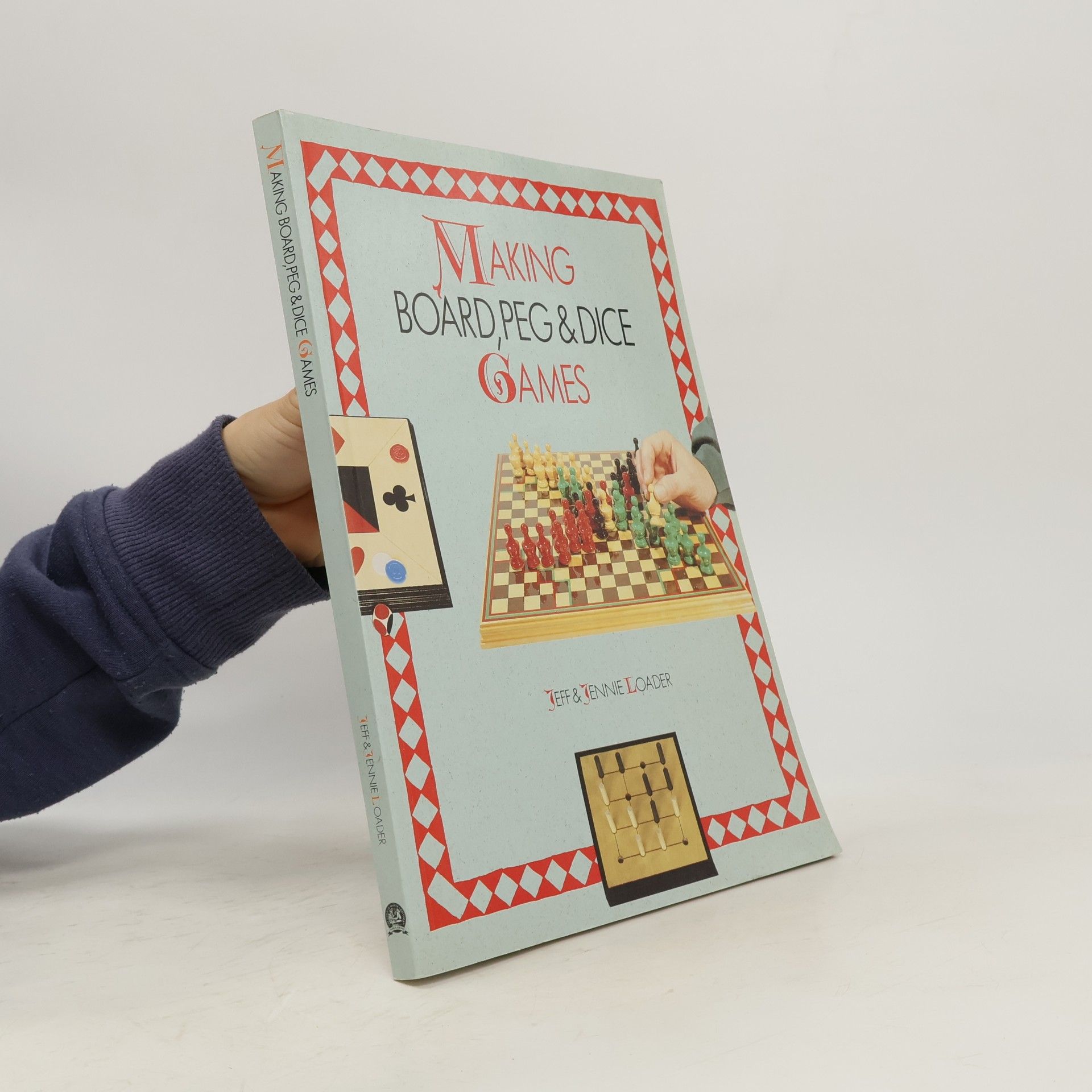 Jeff Loader Making board, peg & dice games
