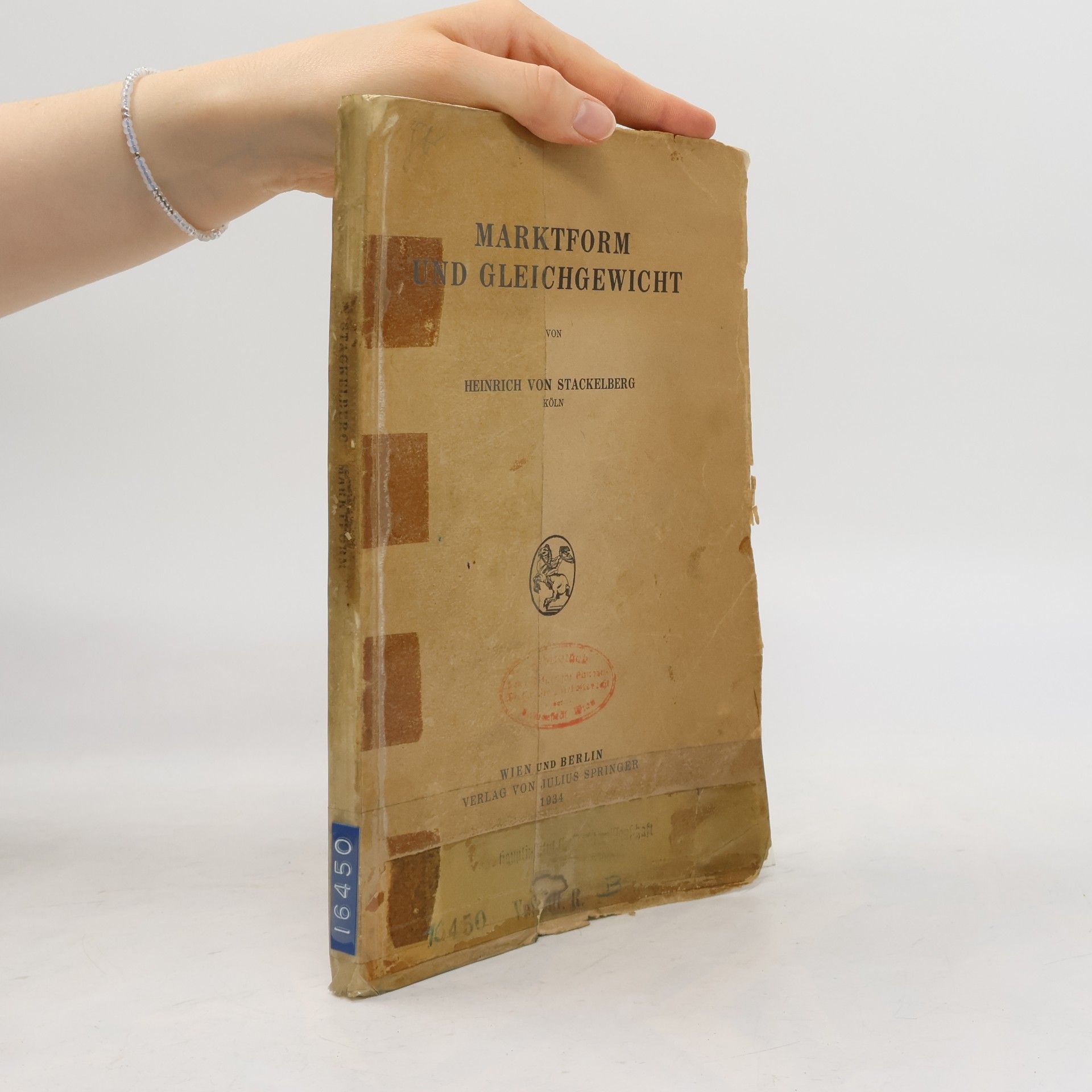 Heinrich Freiherr von Stackelberg Marktform und Gleichgewicht