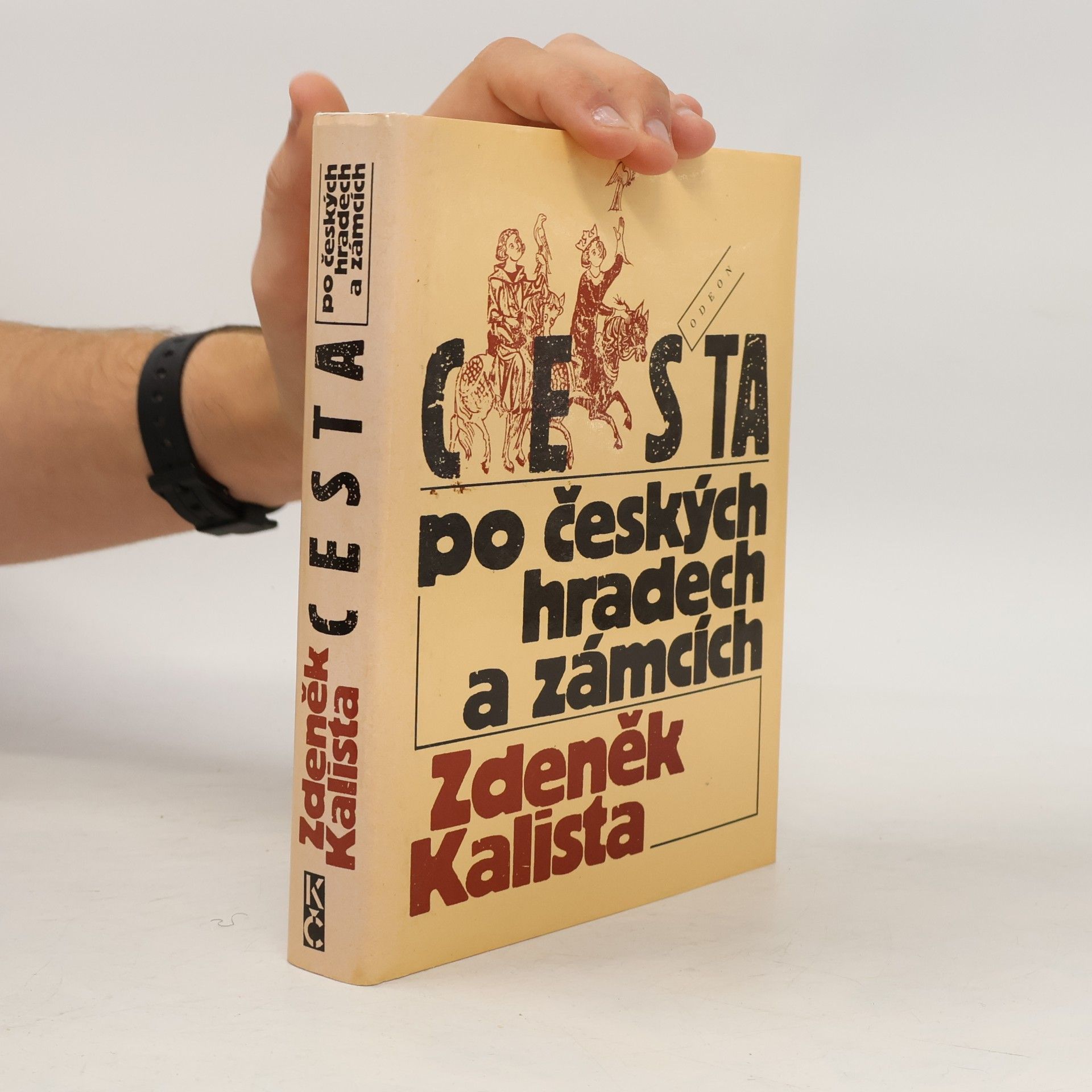 Zdeněk Kalista Cesta po českých hradech a zámcích