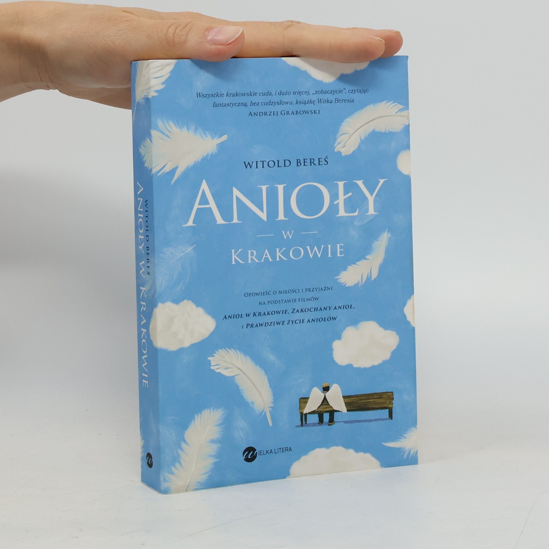 Witold Bereś Anioły w Krakowie