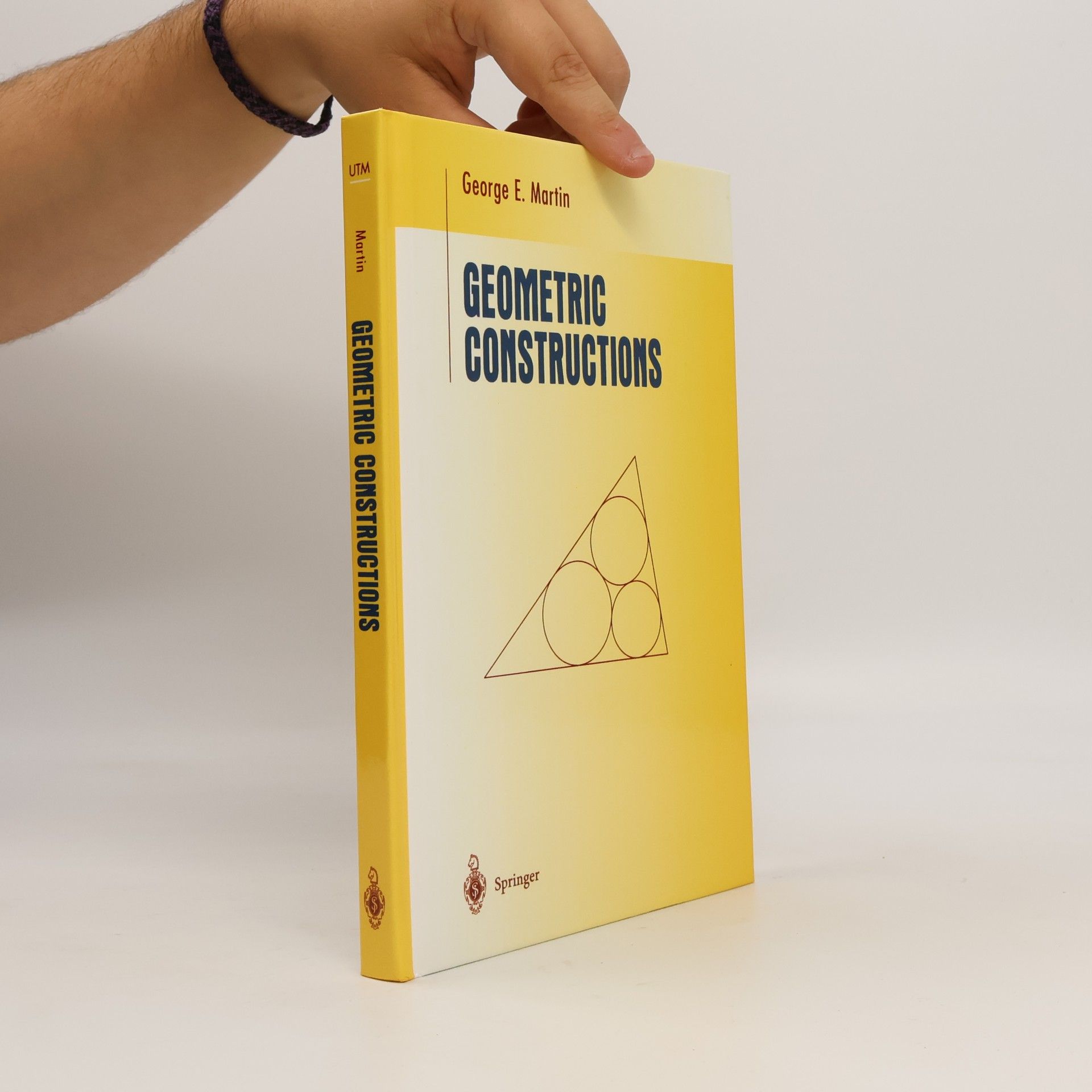 George Edward Martin Undergraduate Texts in Mathematics: Geometric Constructions