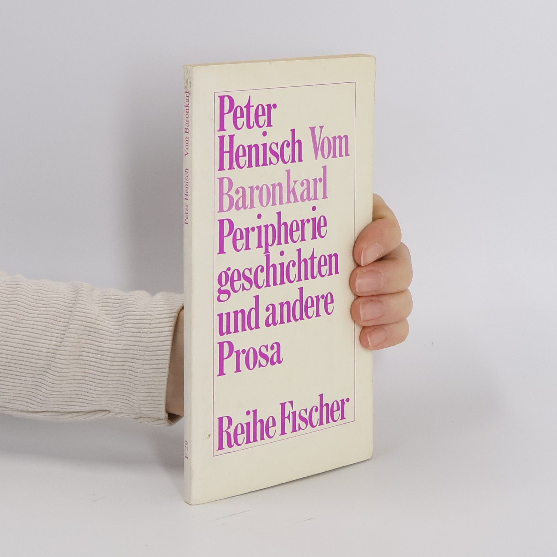 Vom Baronkarl. Peripheriegeschichten und andere Prosa