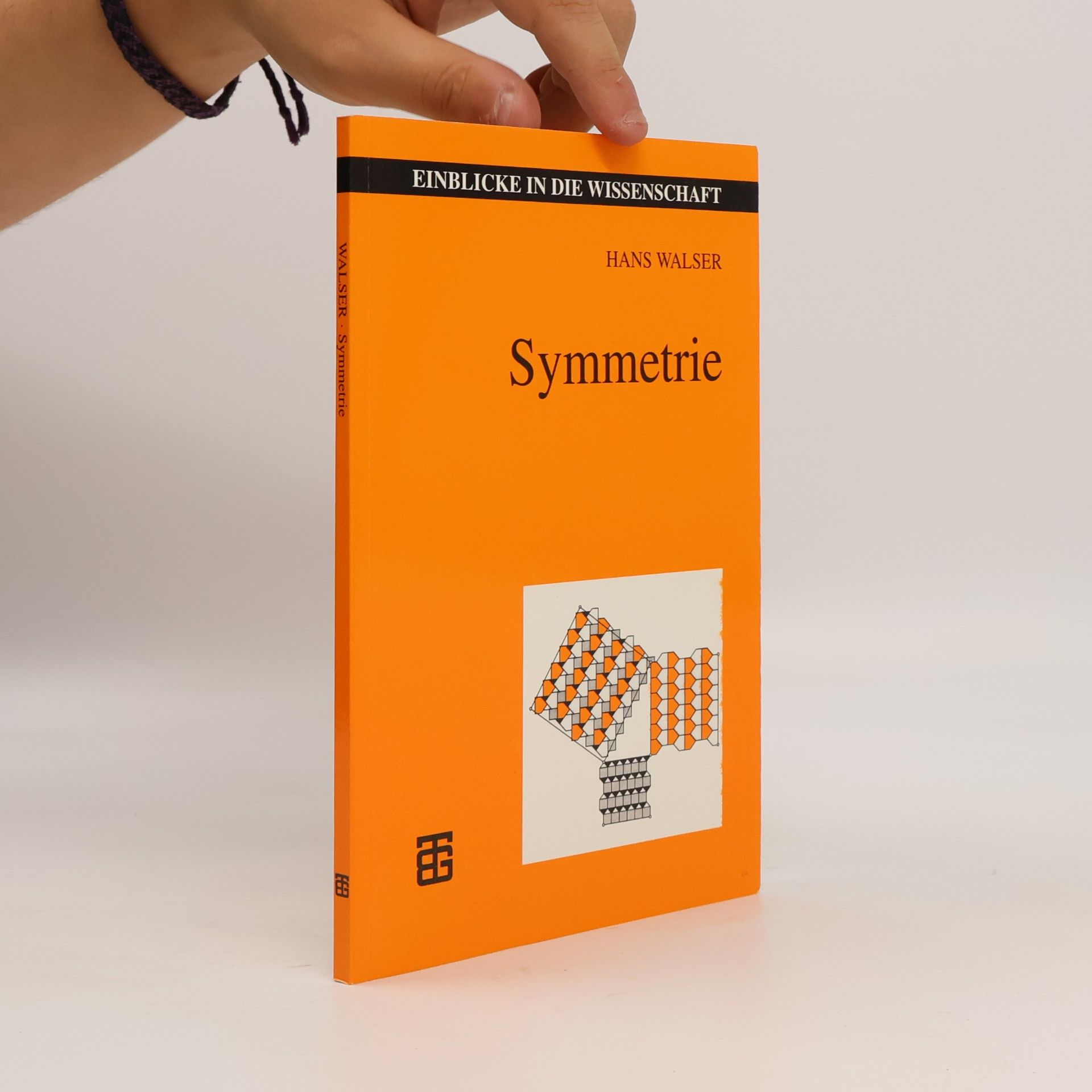 Hans Walser Einblicke in die Wissenschaft: Symmetrie