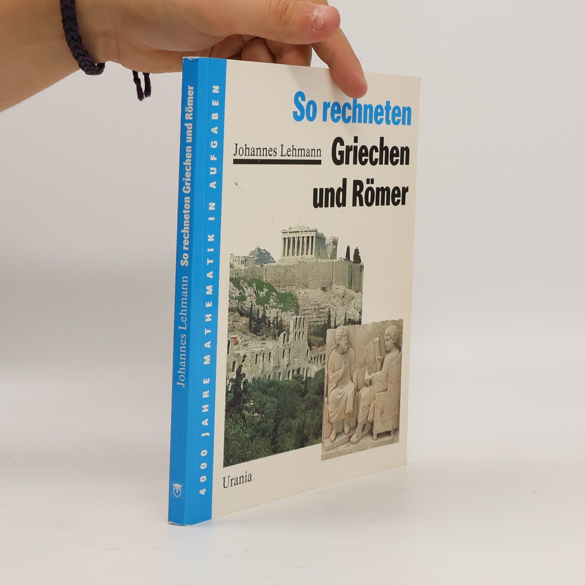 Johannes Lehmann So rechneten Griechen und Römer