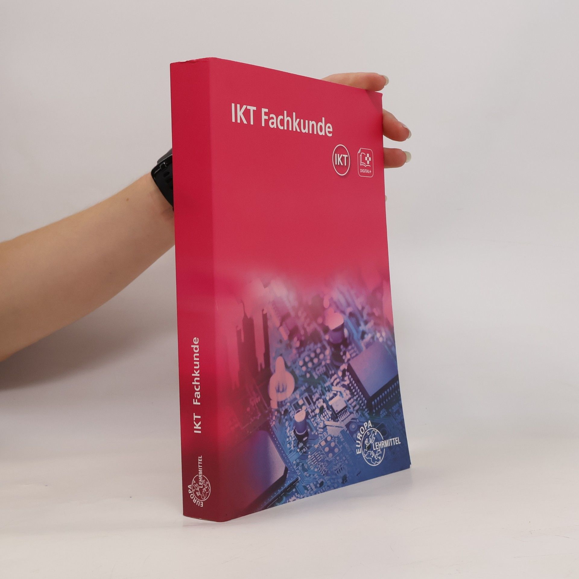 IKT Fachkunde: Fachkunde für die neugeordneten IT-Berufe