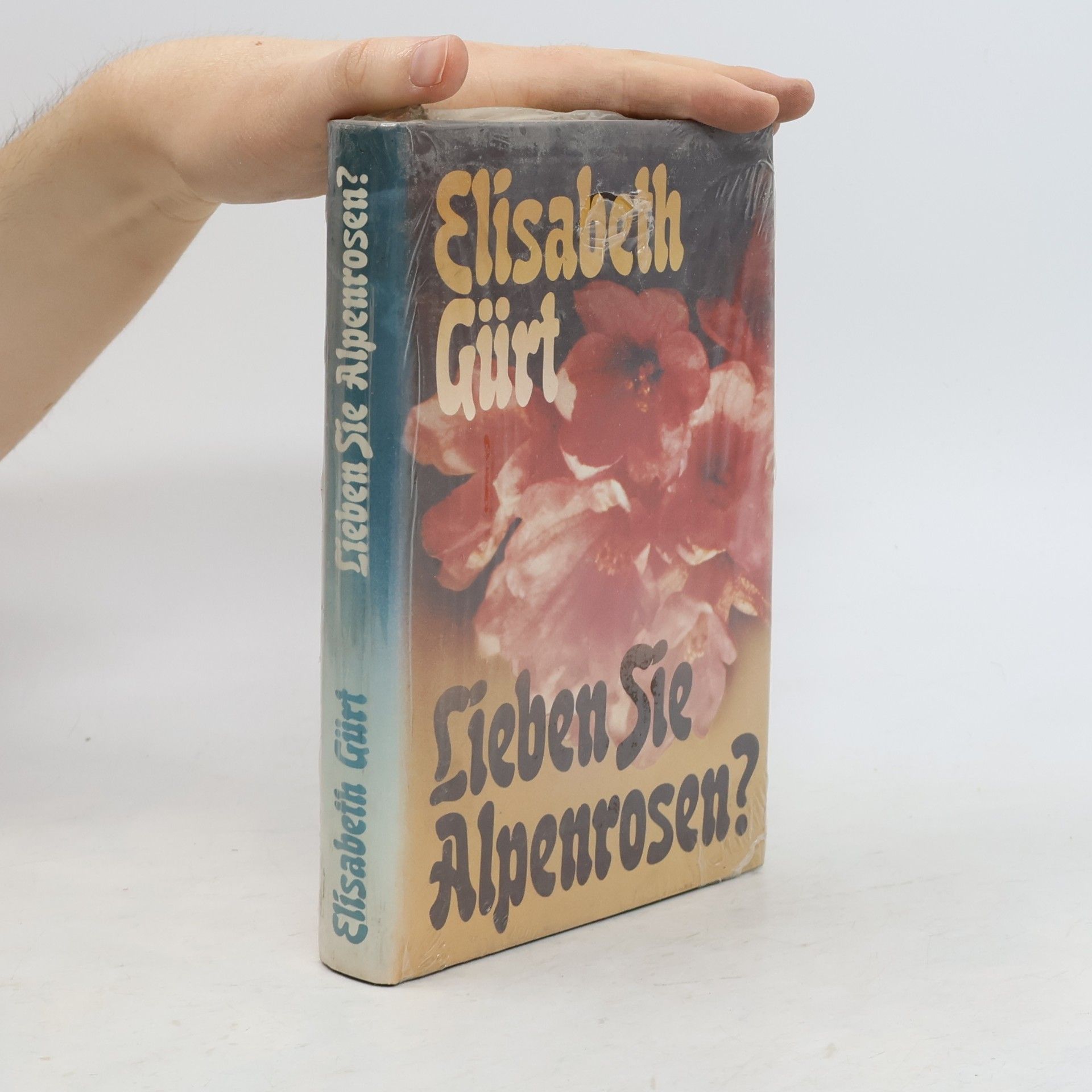 Elisabeth Gürt Lieben Sie Alpenrosen?
