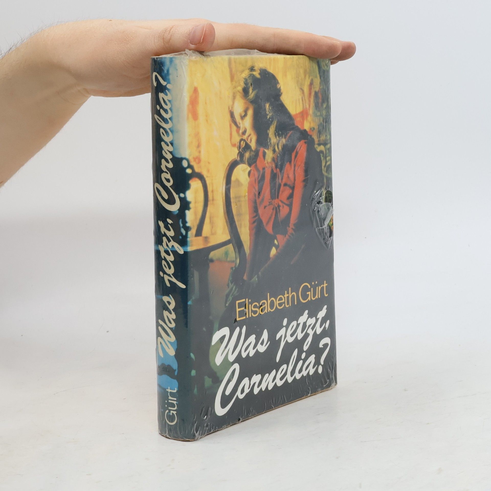 Elisabeth Gürt Was jetzt, Cornelia?
