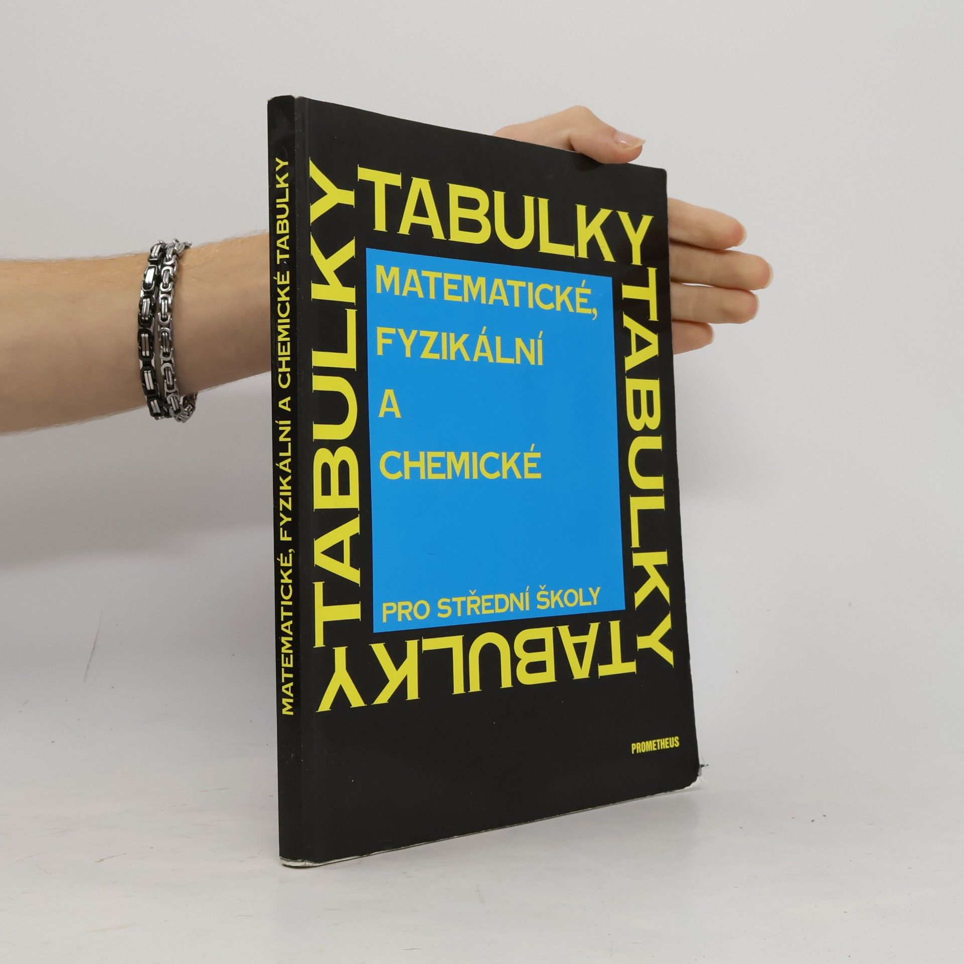 Jiří Mikulčák Matematické, fyzikální a chemické tabulky pro střední školy