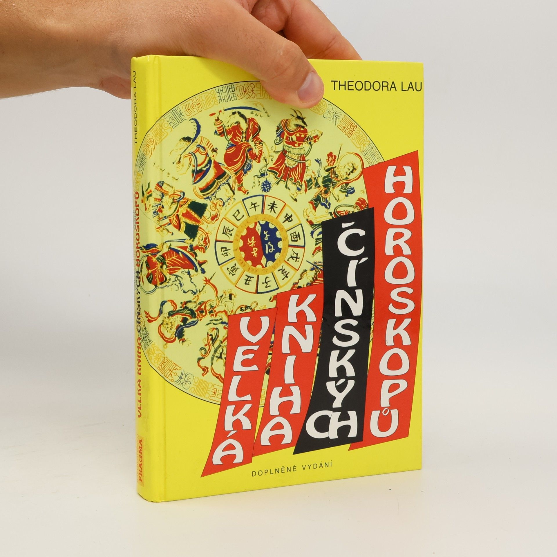 Theodora Lau Velká kniha čínských horoskopů