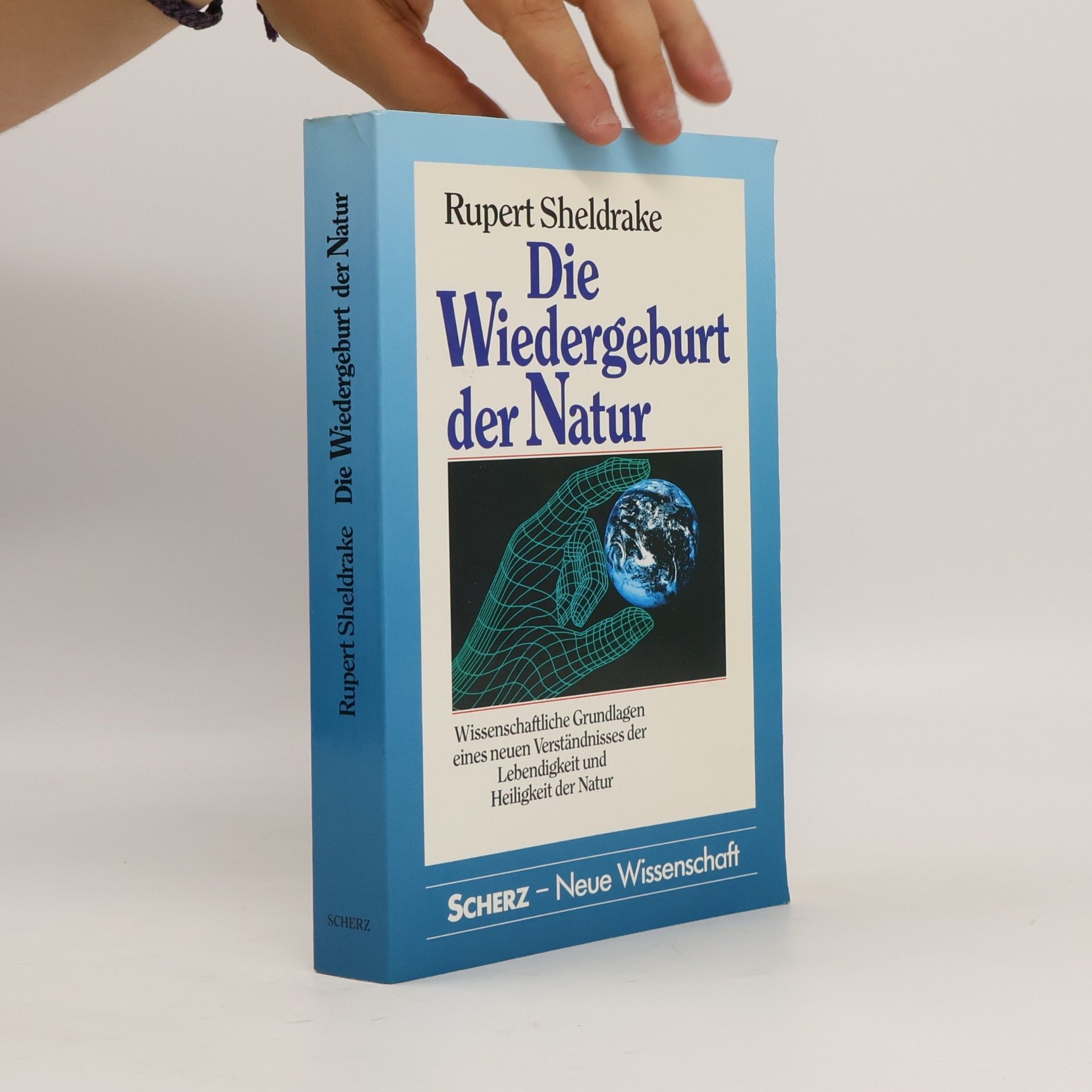 Rupert Sheldrake Die Wiedergeburt der Natur